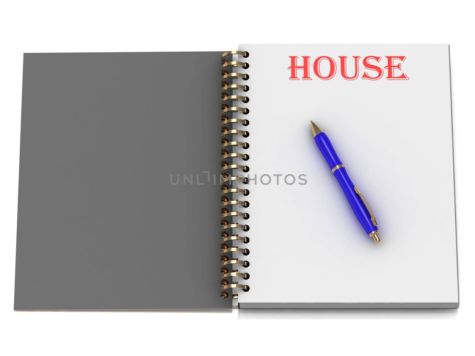 HOUSE word on notebook page and the blue handle. 3D illustration on white background