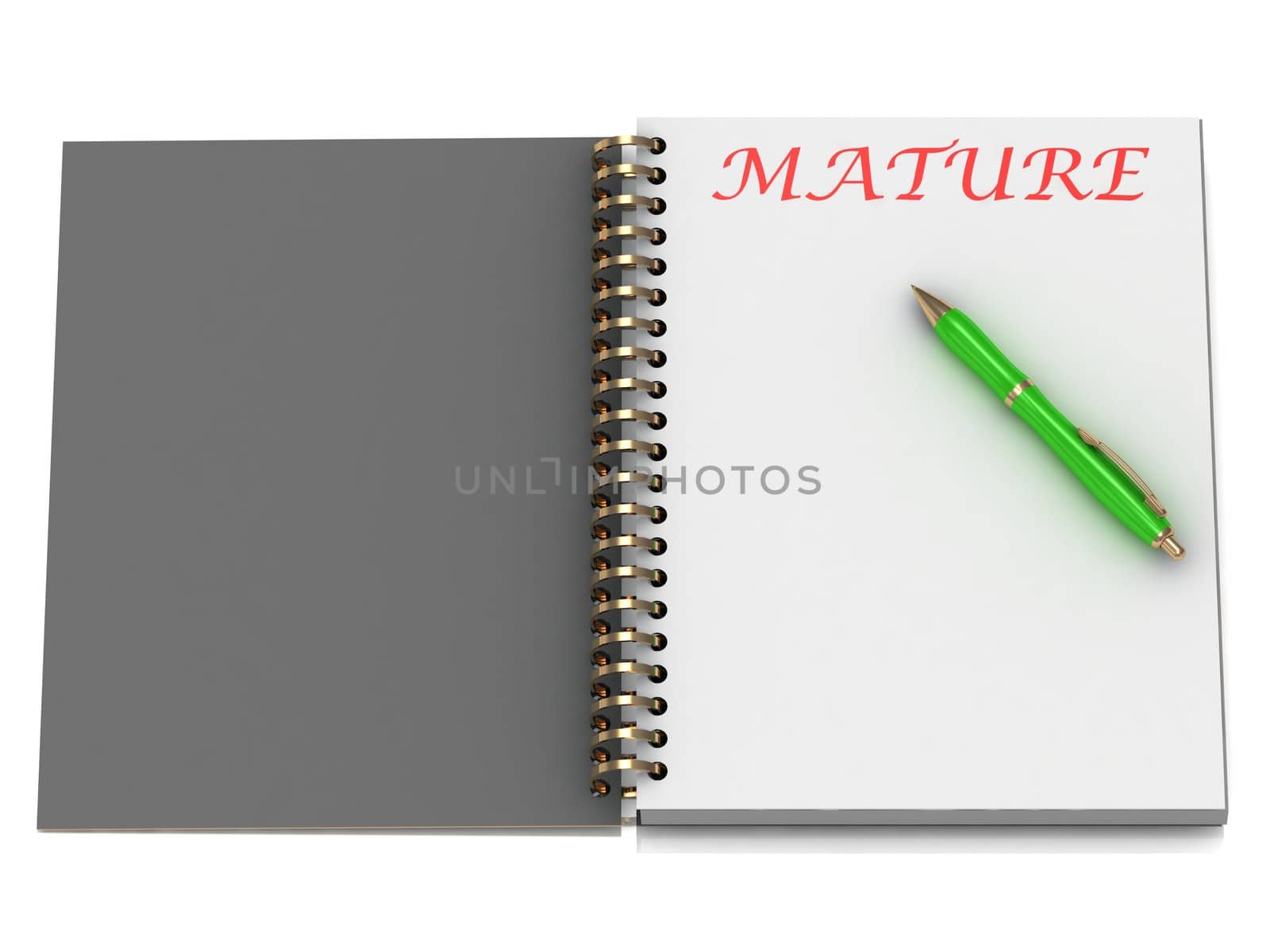 MATURE word on notebook page and the gold-green pen. 3D illustration on white background