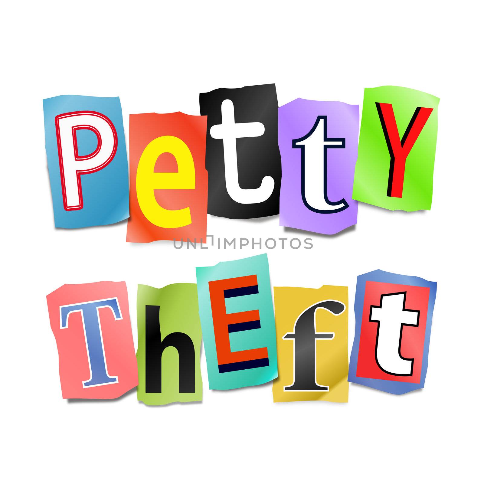 Illustration depicting cutout printed letters arranged to form the words petty theft.