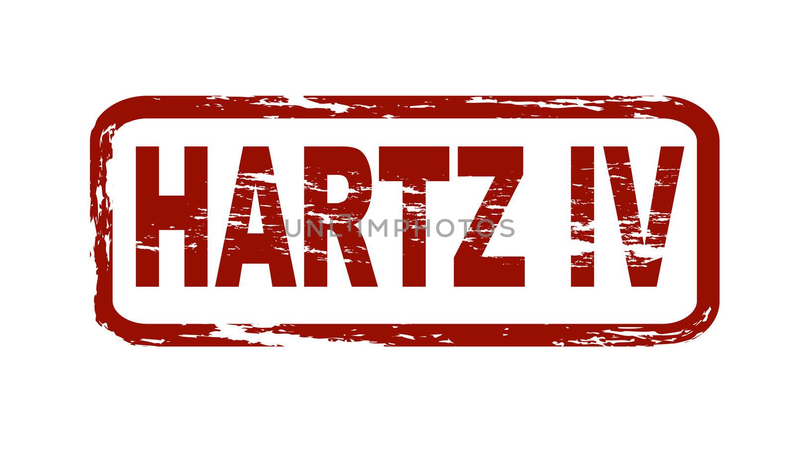 Stylized red stamp showing the german term Hartz IV. German term for getting dole money.