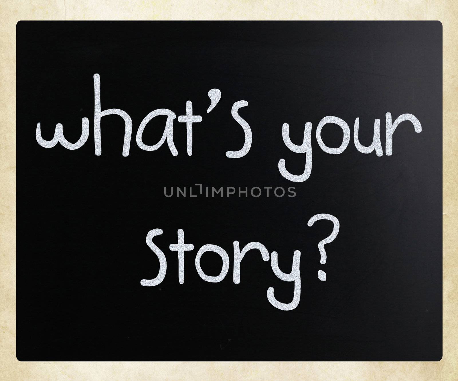 "What is your story" handwritten with white chalk on a blackboard