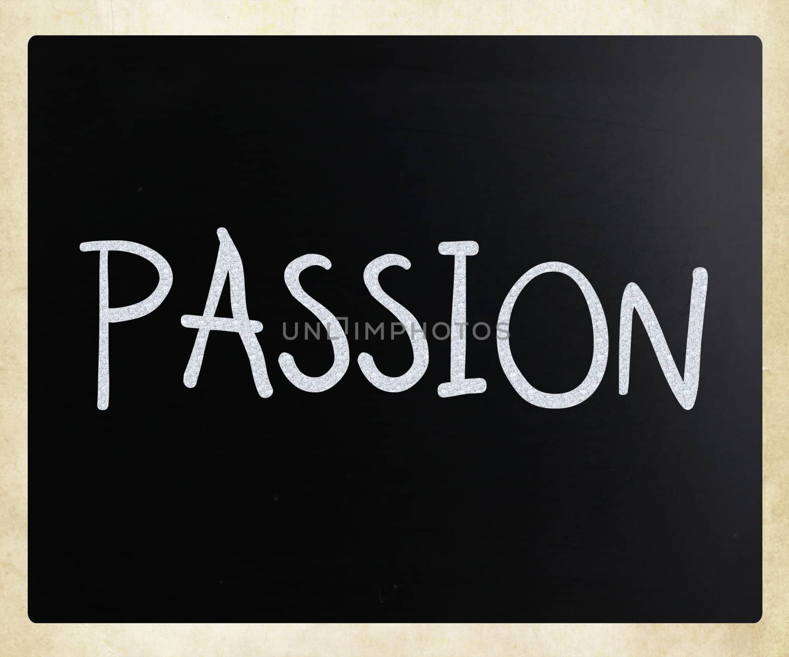 "Passion" handwritten with white chalk on a blackboard