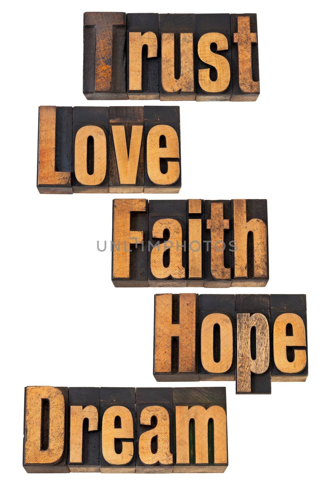 trust, love, faith, hope, dream - spiritual and motivational words - vintage letterpress wood type