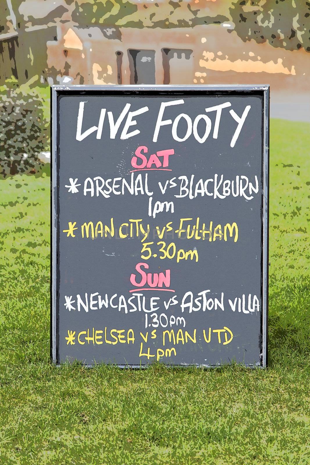 Bar sign outside a UK public house showing live soccer matches itinerary to drum up business from footy fans, photograph rendition