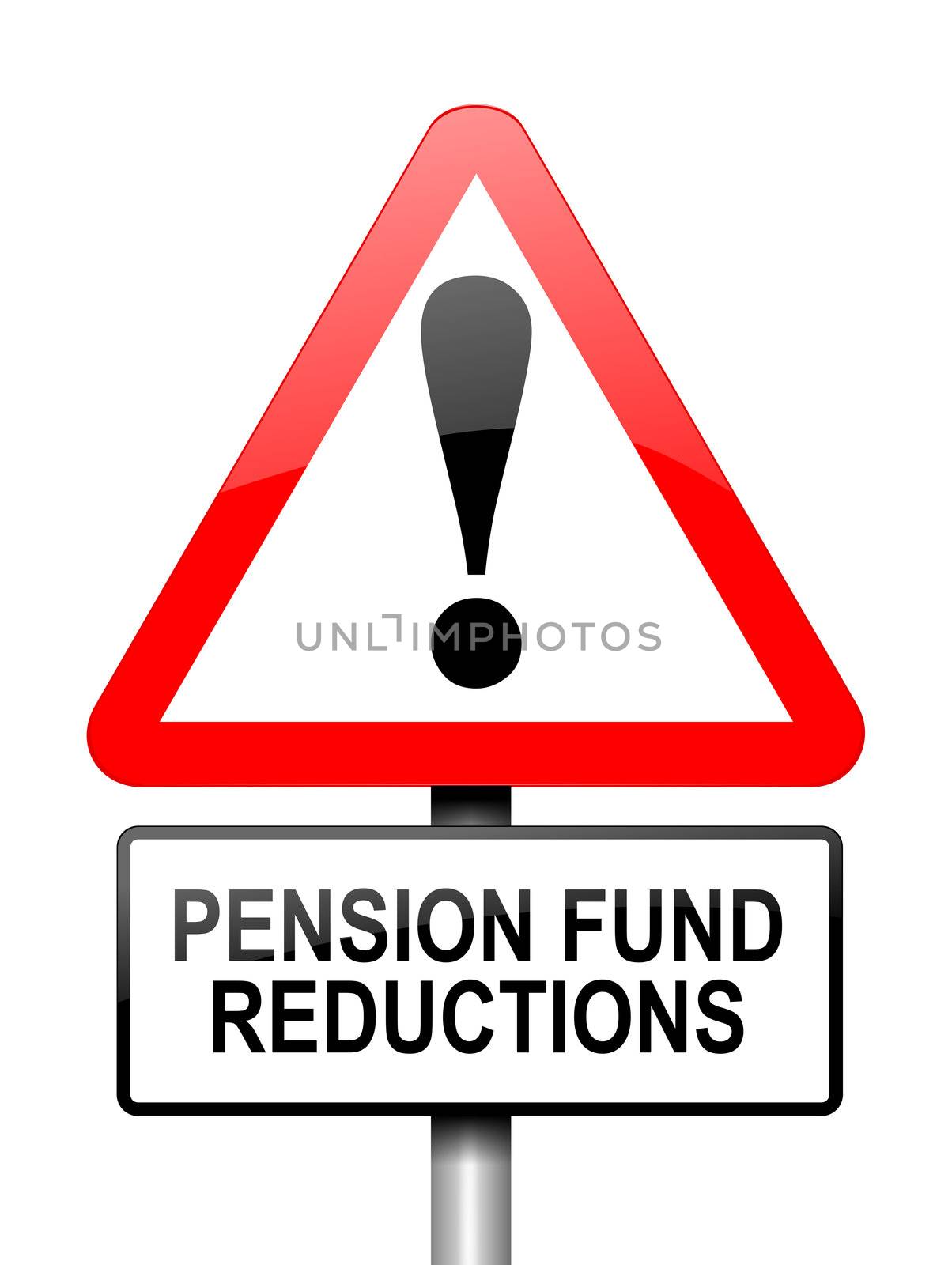 Illustration depicting red and white triangular warning road sign with a pension fund concept. White background.