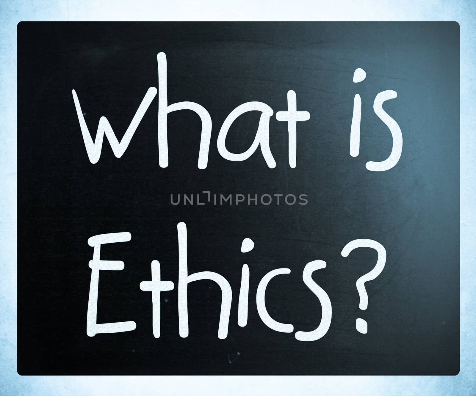 "What is Ethics?" handwritten with white chalk on a blackboard