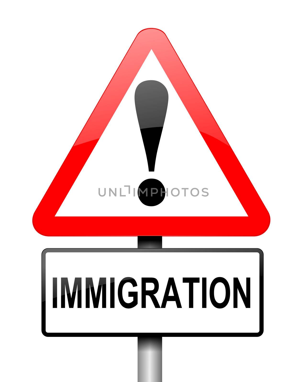 Illustration depicting a red and white triangular warning sign with a immigration' concept. White background.