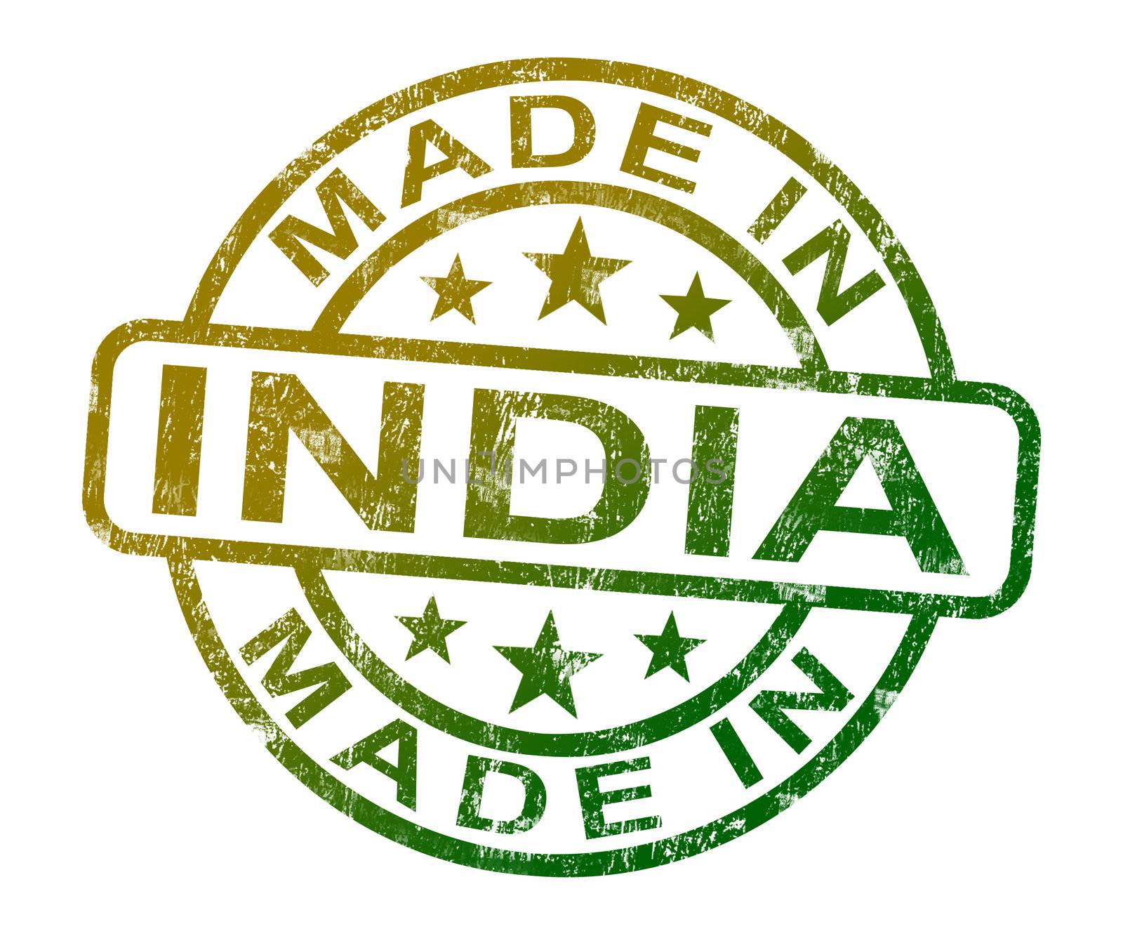 Made In India Stamp Shows Indian Product Or Produce by stuartmiles