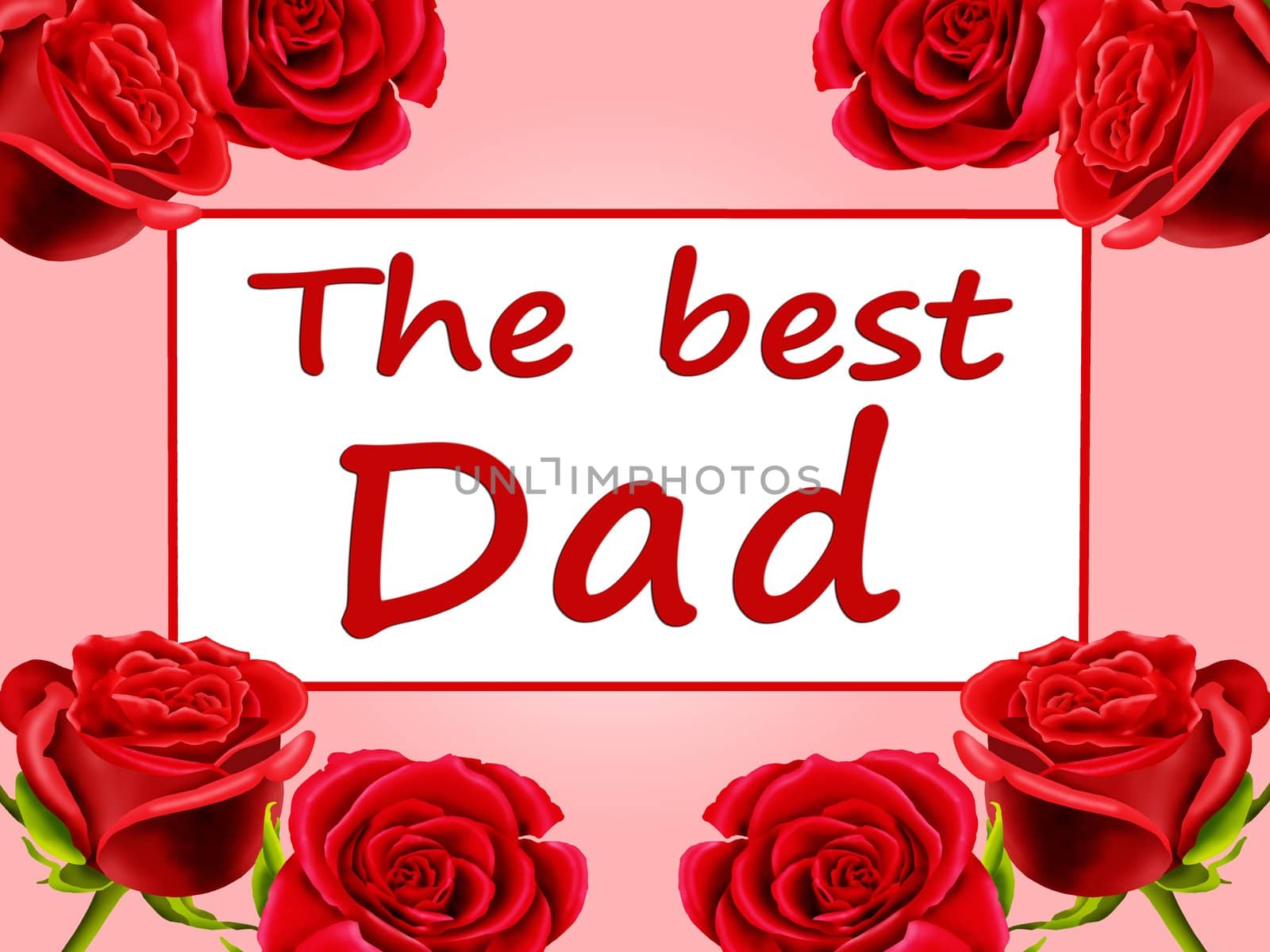 Father's Day card with red roses on a pink background and the best Dad