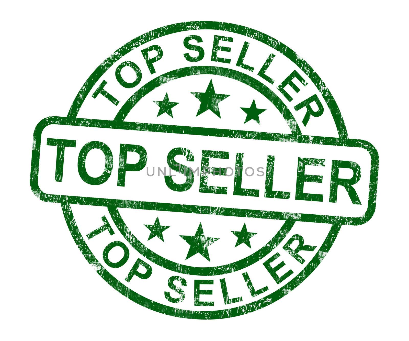 Top Seller Stamp Shows Best Services Or Products by stuartmiles