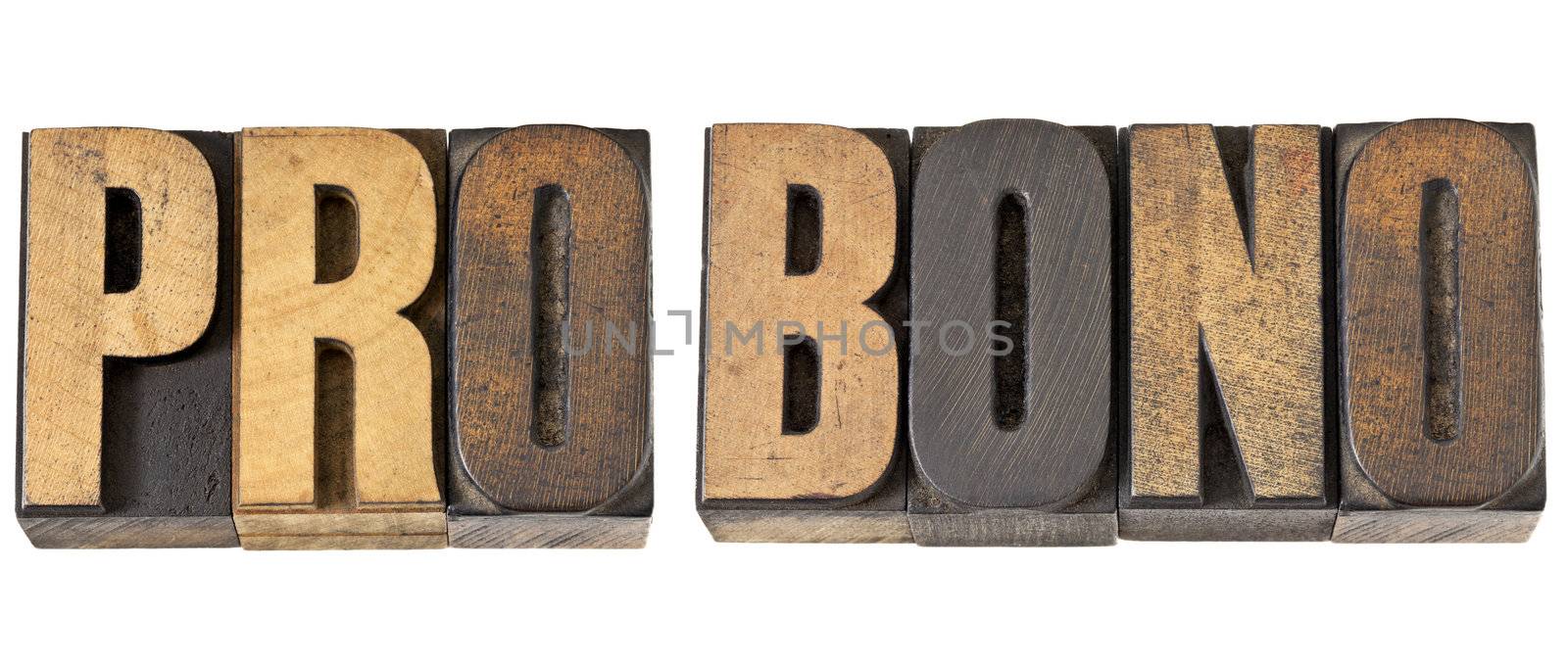 pro bono - free service concept -isolated text in vintage letterpress wood type