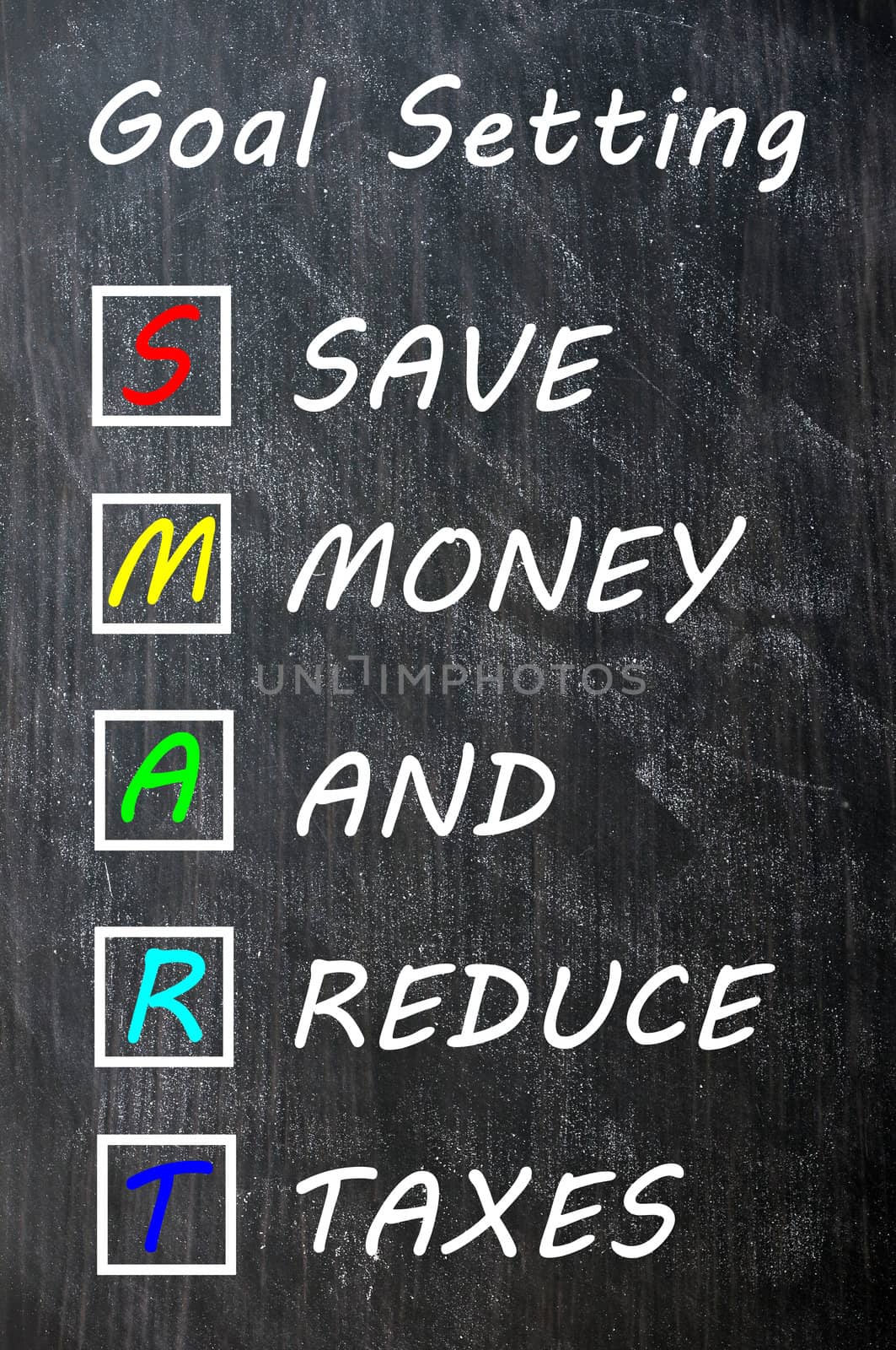 Smart goal setting concept on blackboard for save money and reduce taxes
