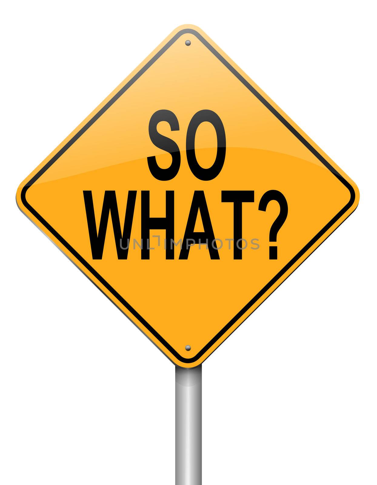 Illustration depicting a roadsign with a 'so what' concept. White background.