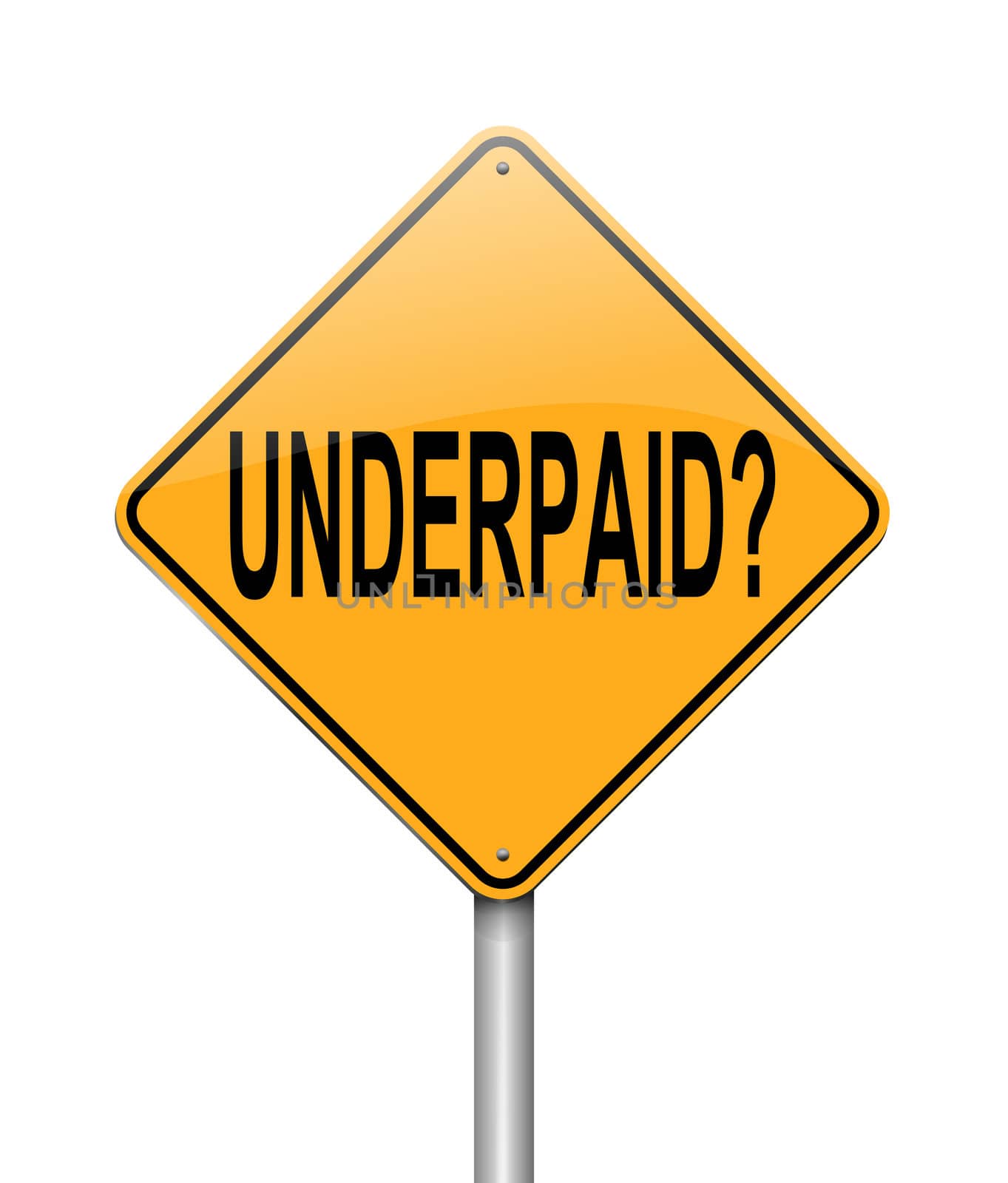 Illustration depicting a sign with an underpaid concept.