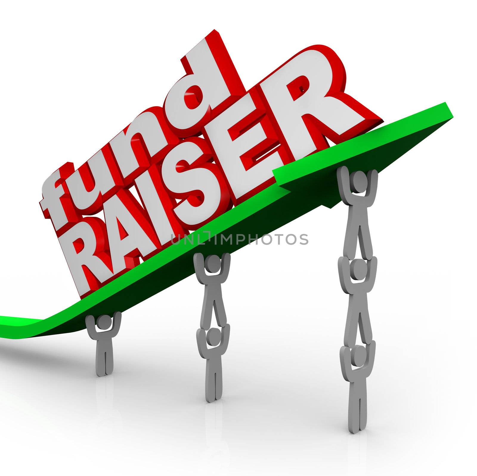 A team of several people work together to lift an arrow and the words Fund Raiser to symbolize a charity, non-profit or other fundraising organization or effort