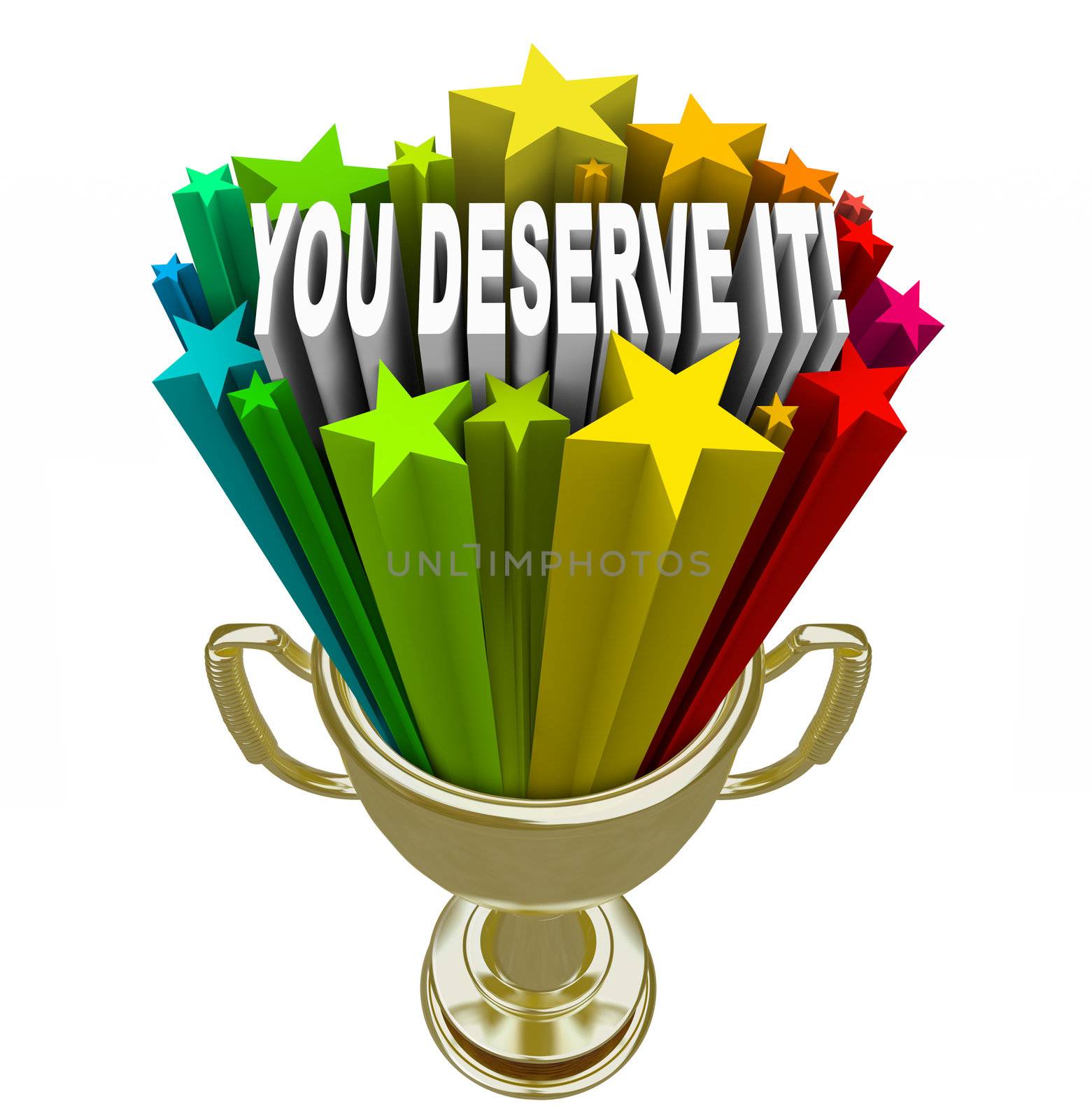 Appreciation and Recognition symbolized by a gold trophy with a burst of stars shooting out of it with the words You Deserve It, a sign of merit and worthiness for your efforts