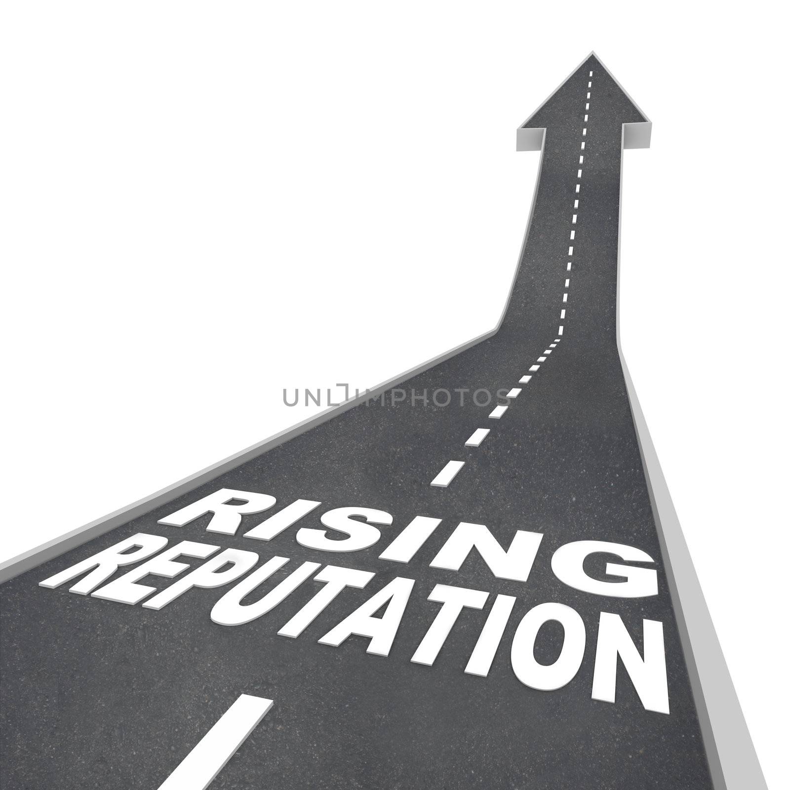 The words Rising Reputation on a road leading higher with an arrow pointing up, symbolizing an improving standing with your audience, that you are trustworthy, credible, popular and an authority
