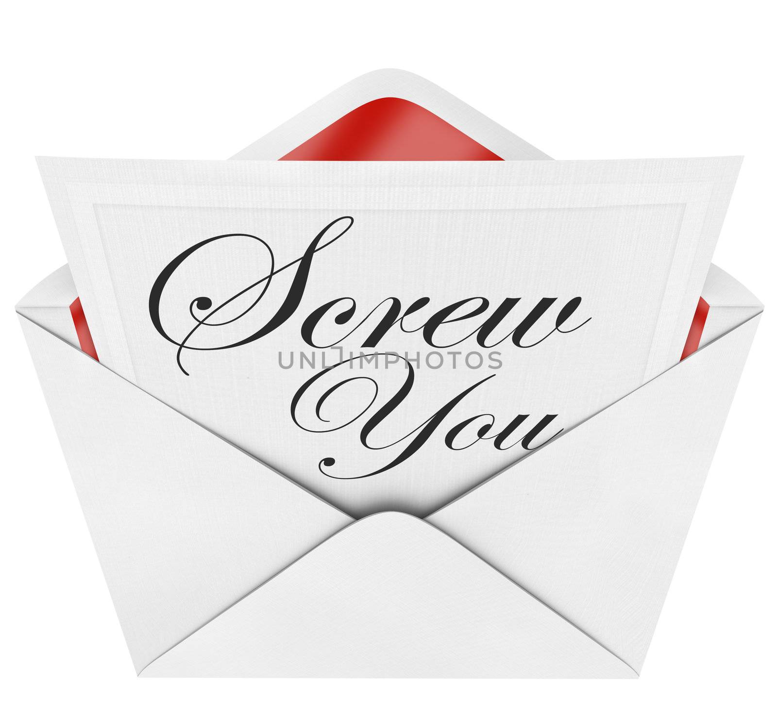 An opening envelope revealing a formal note reading Screw You in cursive lettering, an angry response meant to insult, offend and show disrespect