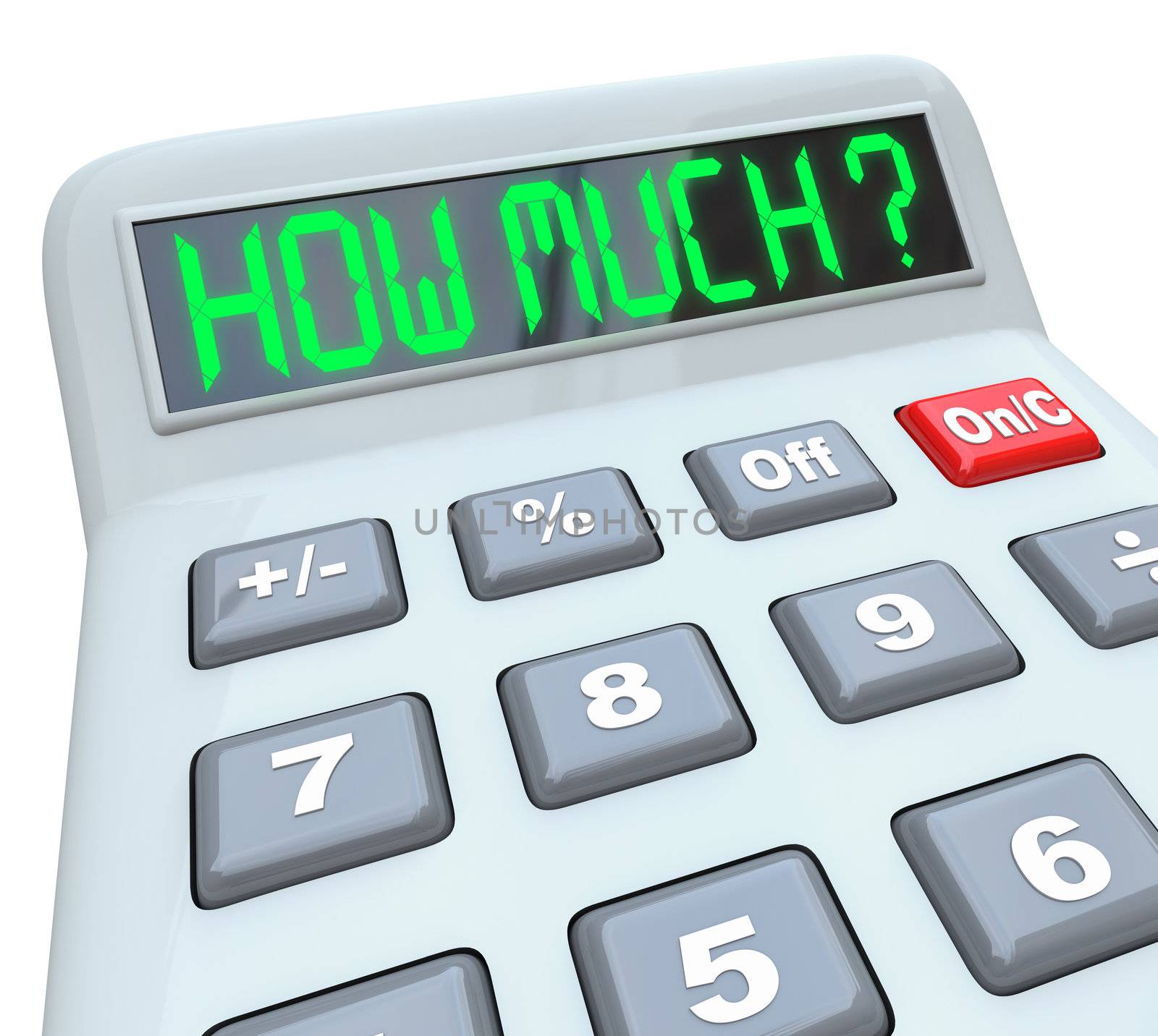 A plastic calculator showing the words How Much to figure the amount you can save or afford in a financial transaction such as getting a mortgage or spending on a purchase