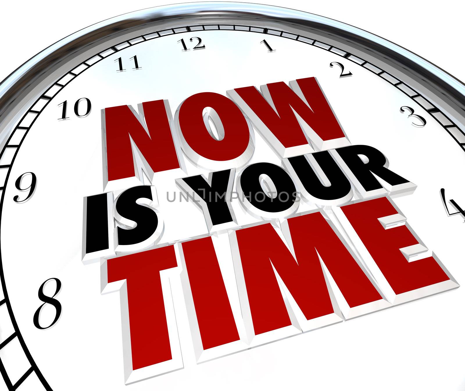 A white clock with the words Now Is Your Time representing the opportunity for you to show off and display your skills and talents to earn the recognition and appreciation you deserve