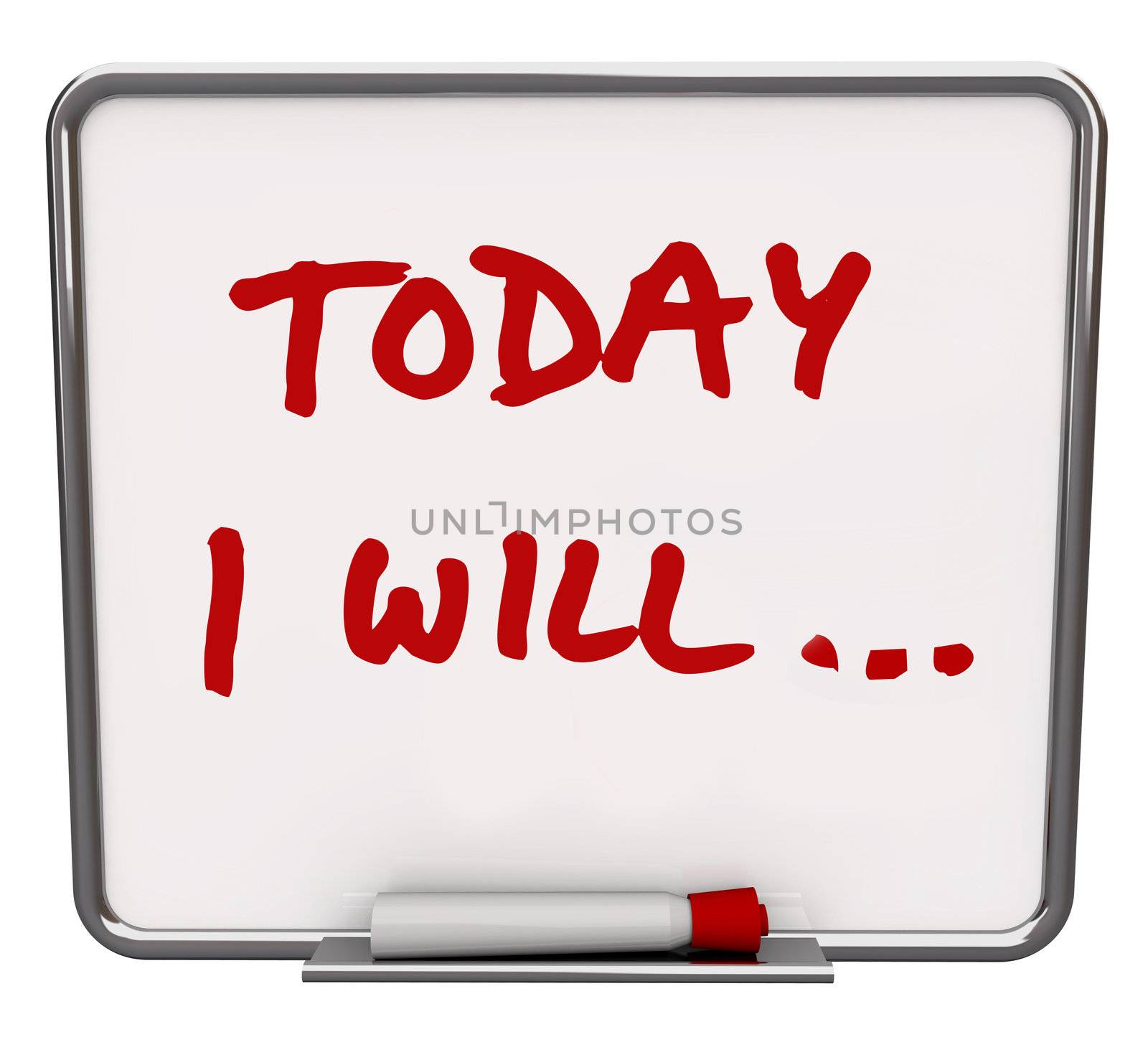 A white dry erase board with red marker, with the words Today I Will... representing your commitment and dedication to succeeding in reaching an important goal