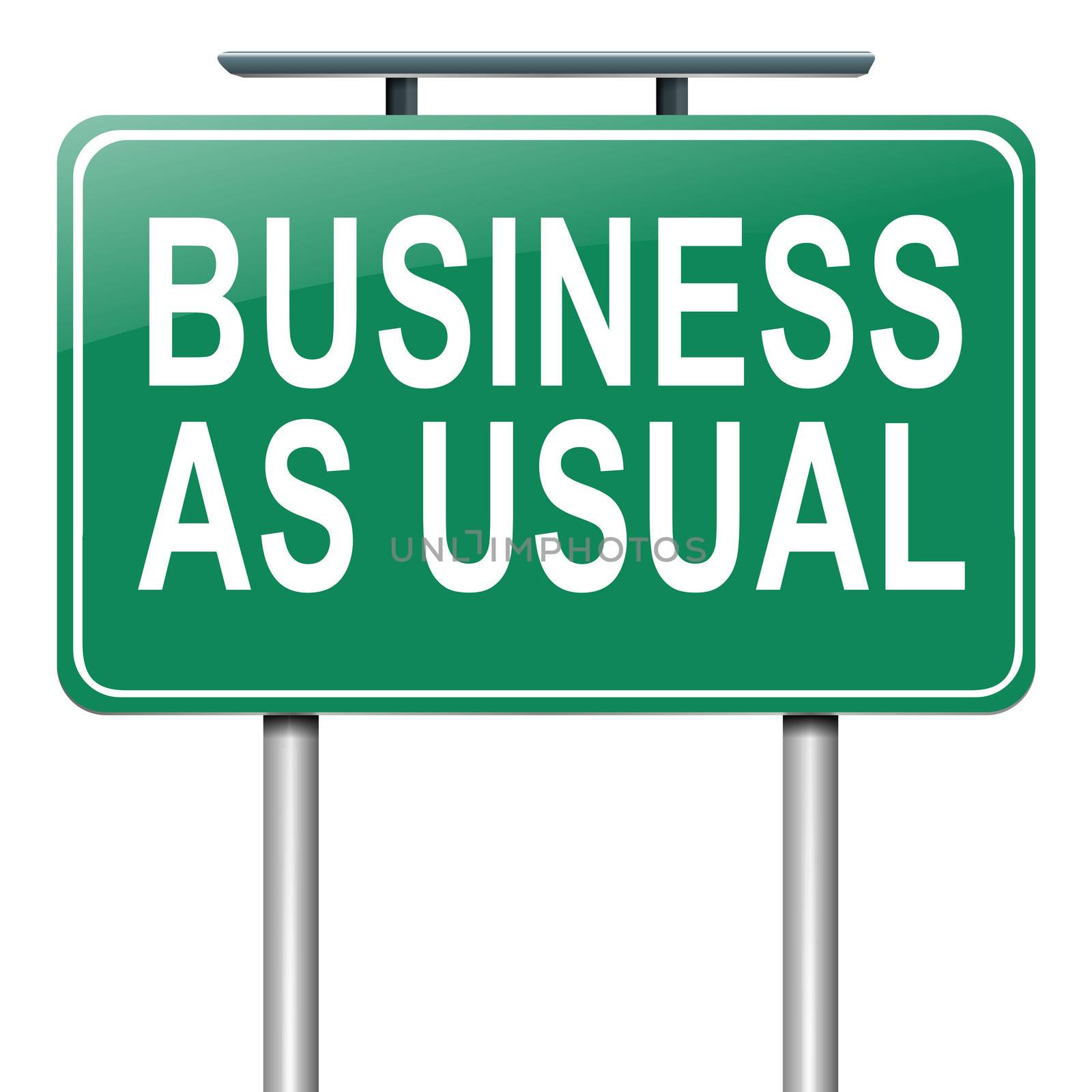 Illustration depicting a roadsign with a business as usual concept. White background.