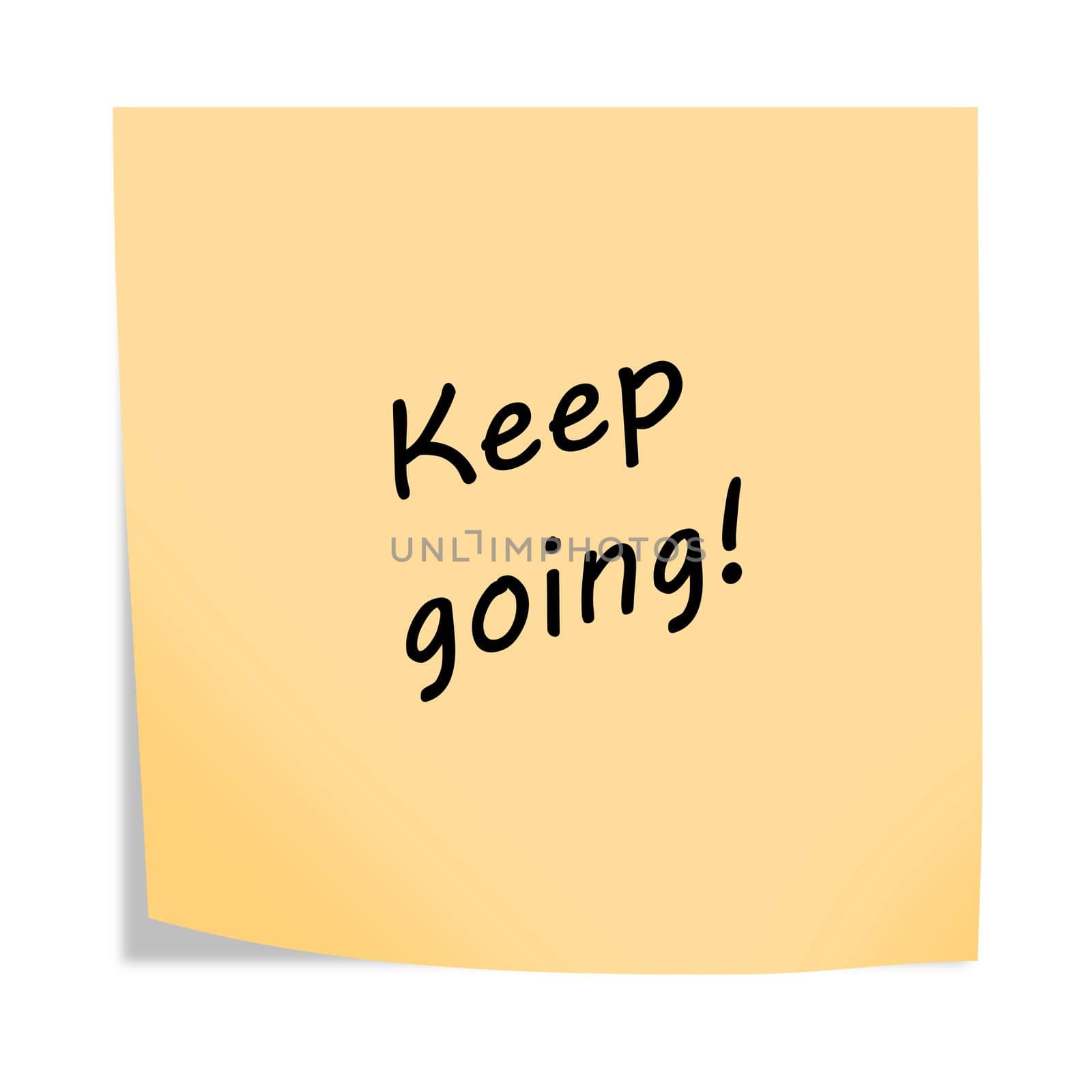 A keep going 3d illustration post note reminder on white with clipping path