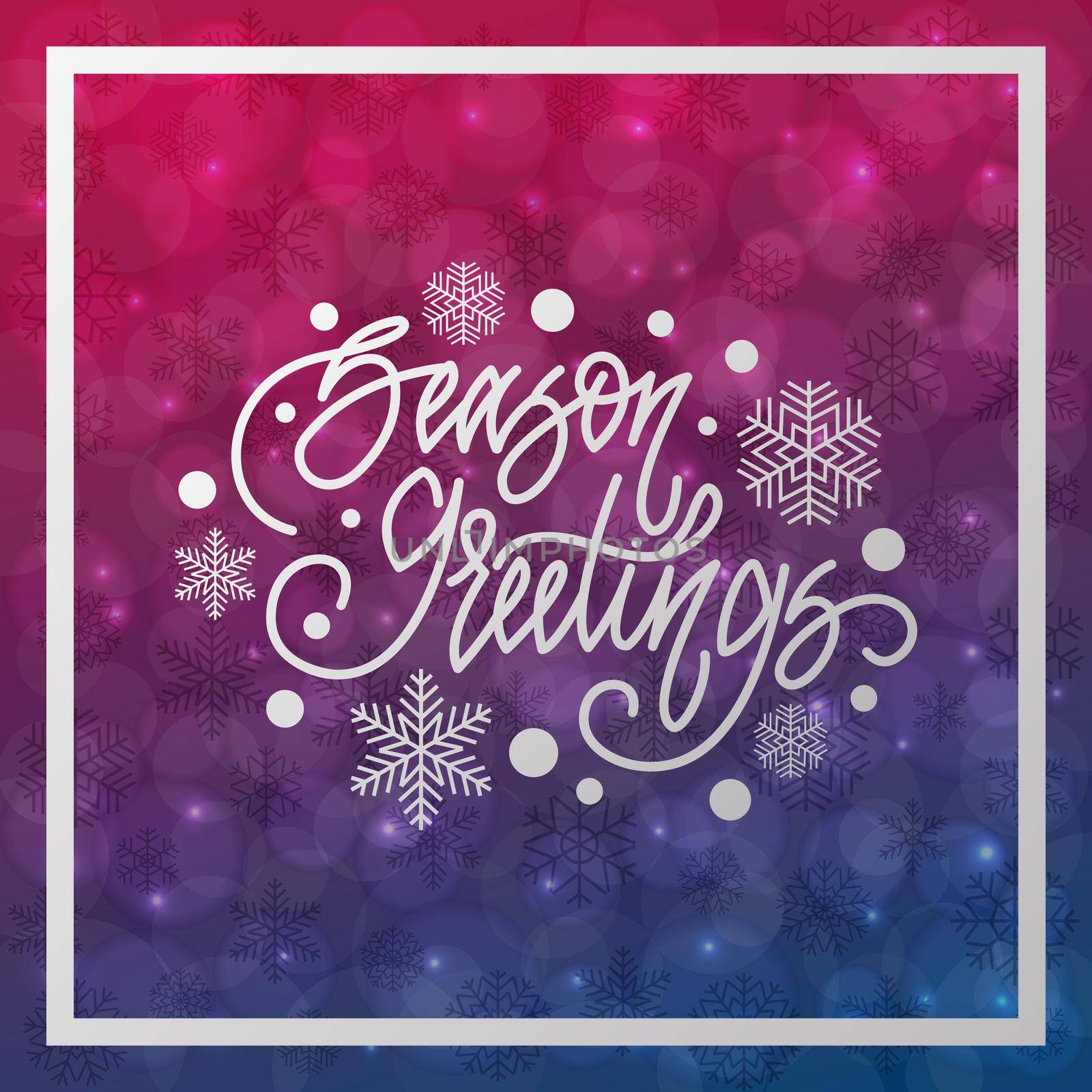 Season greetings. Handwritten lettering on blurred bokeh background. illustrations for greeting cards, invitations, posters, web banners and much more.
