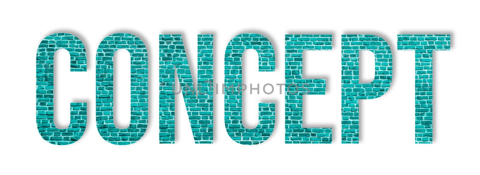 Overlay of the word concept on blue or mint brick wall isolated on white background. Concept word.