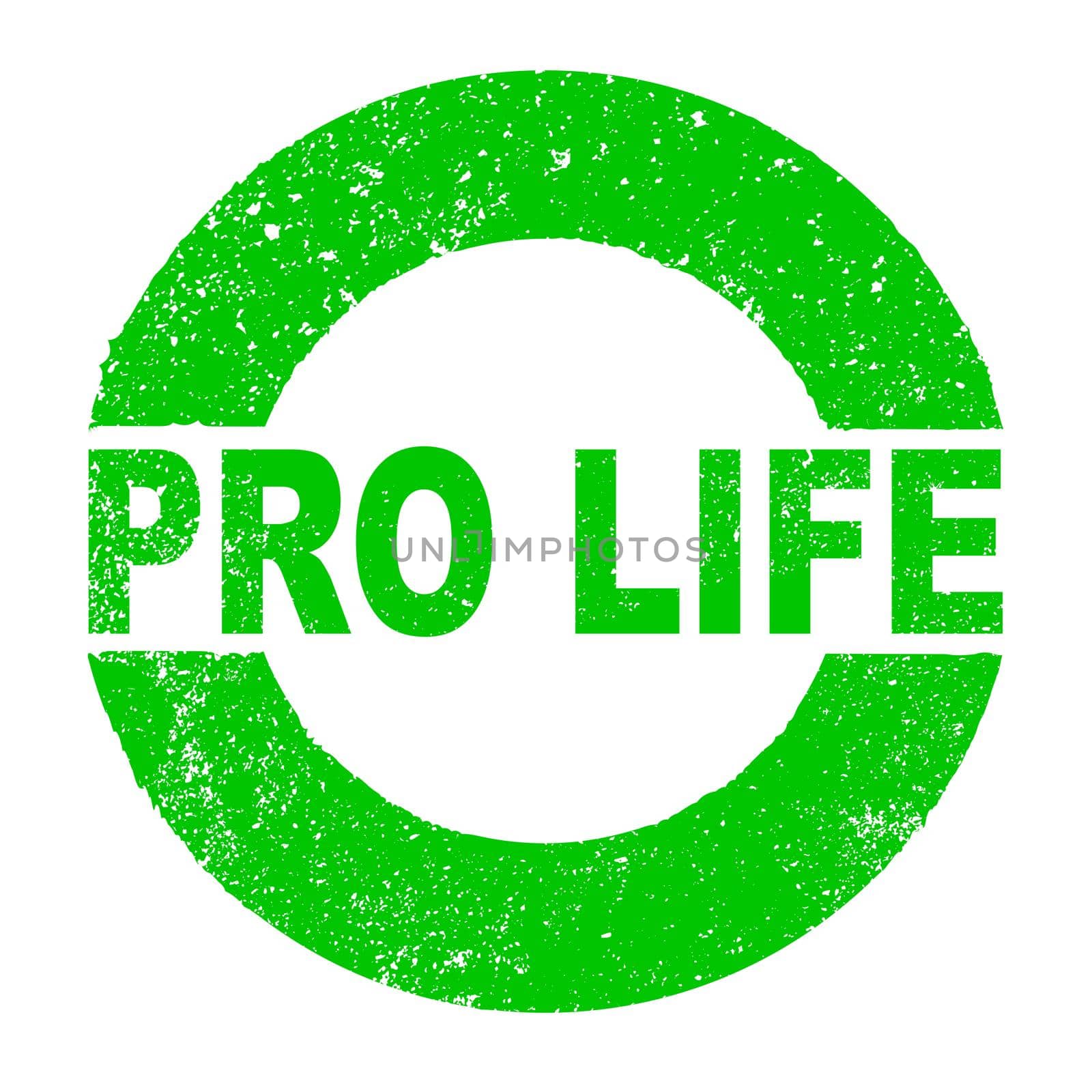 A green grunge rubber ink stamp with the text Pro Life over a white background