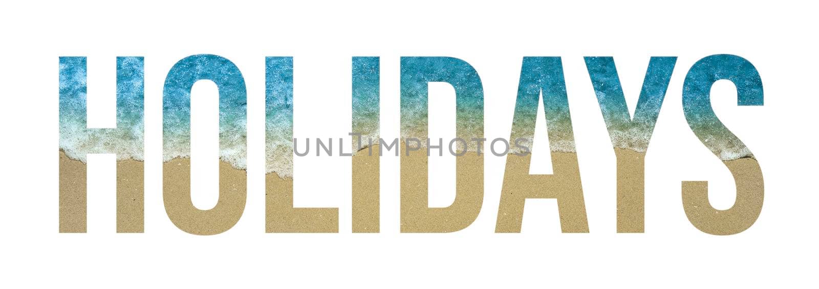 Overlay of the word holidays on beach with sea and waves isolated on white background. Summer holidays concept. Holidays word.