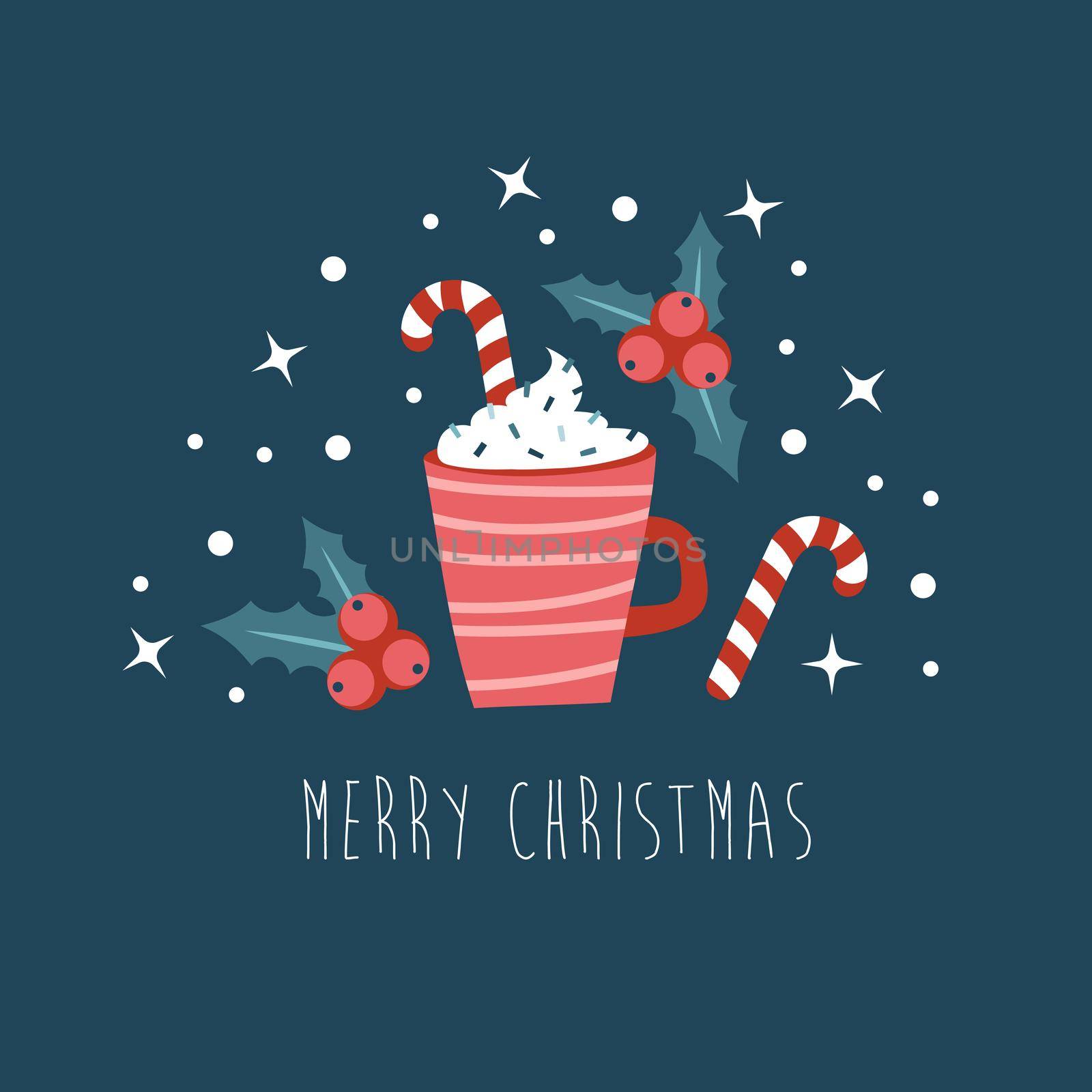 Hand drawn Christmas card. Red cup with hot drink with cream, Christmas candy and holly for decoration. Postcard on dark blue. Vector flat design