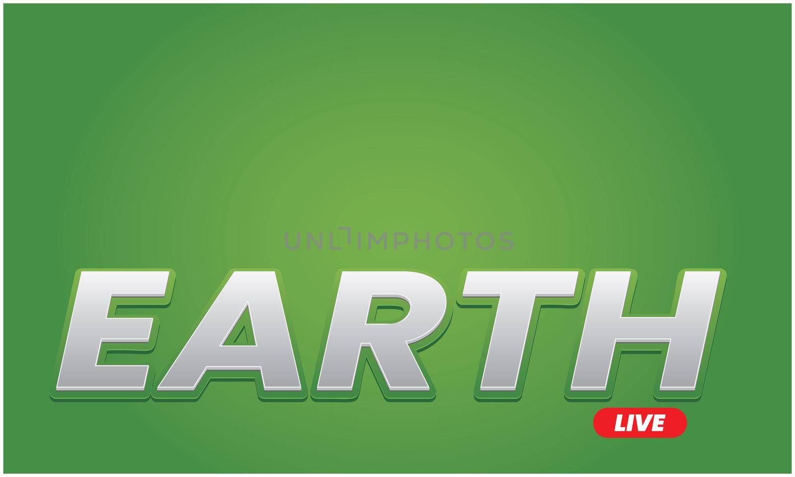 live from earth on abstract green background