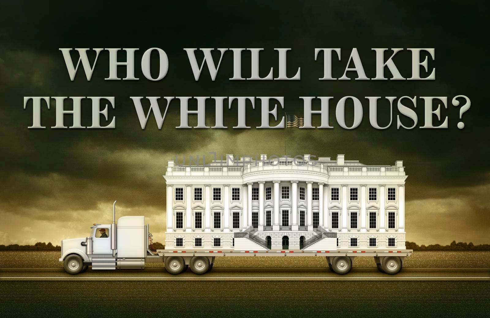 The White House on a flat bed truck. Who will take the White House?