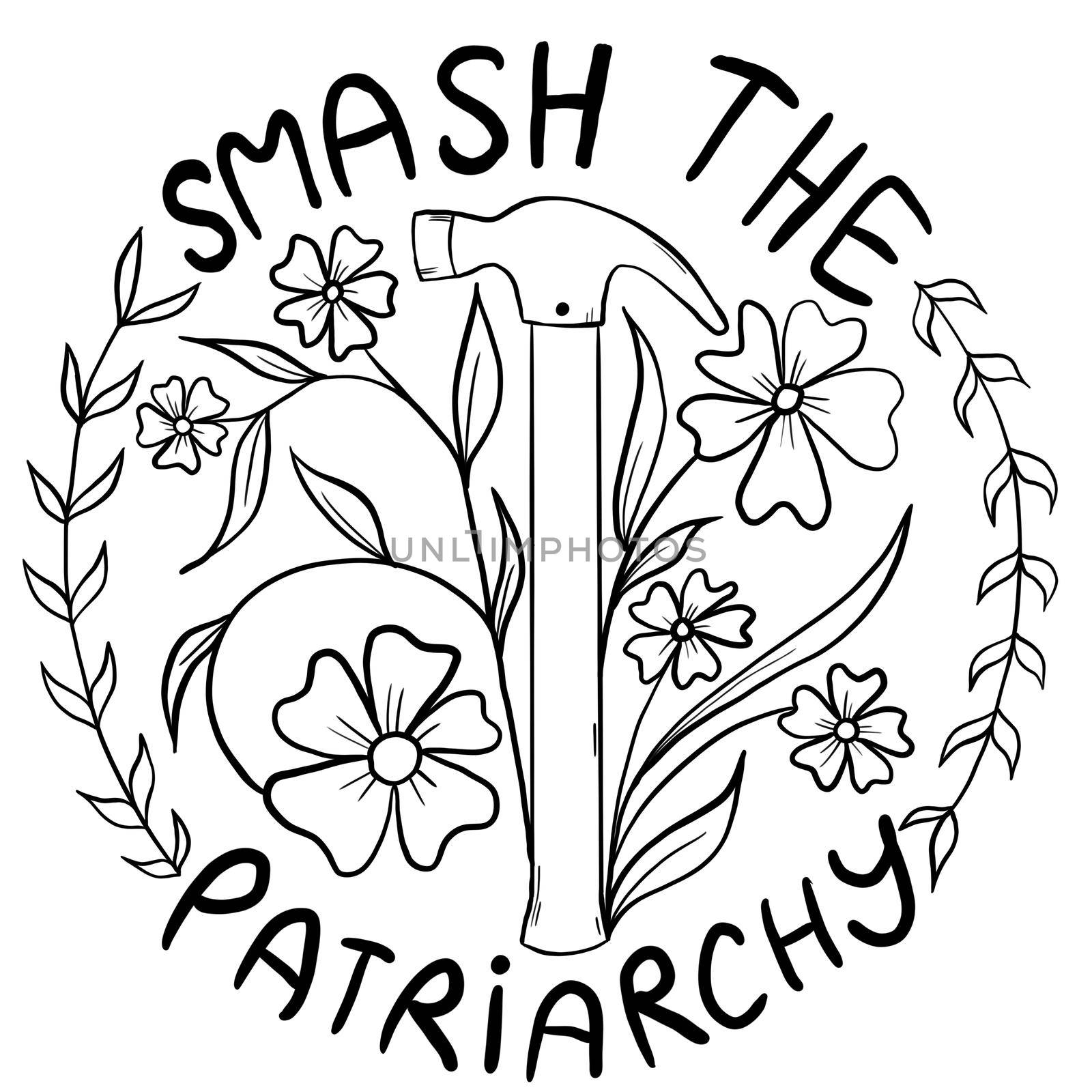 Smash the patriarchy hand drawn illustration with hammer flowers. Feminism activism concept, reproductive abortion rights, row v wade design. by Lagmar