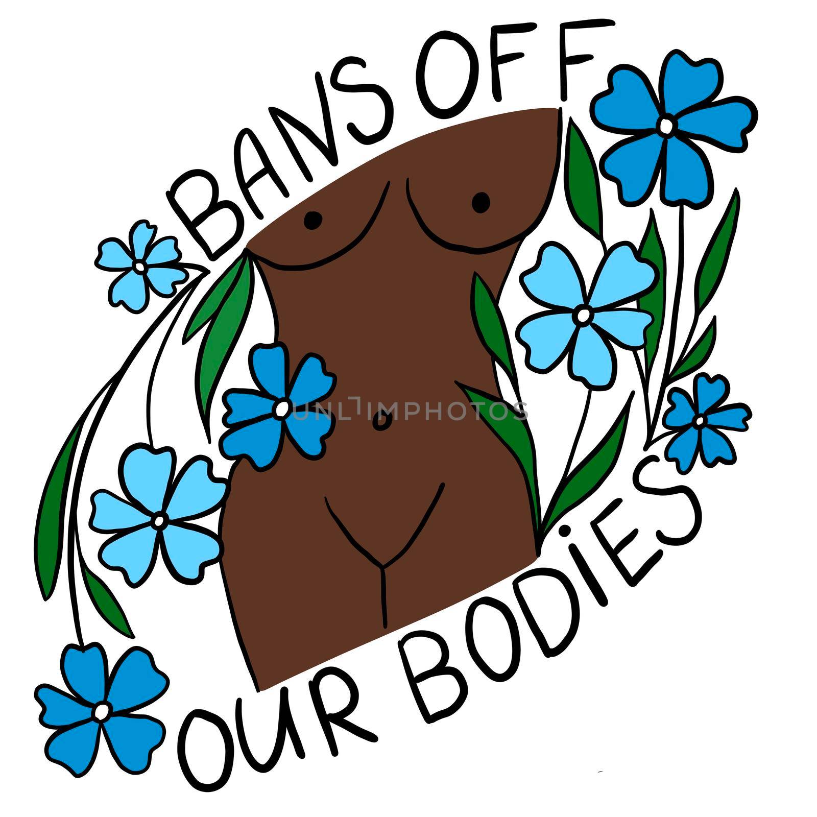 Bans off our bodies hand drawn illustration with woman African American black brown body. Feminism activism concept, reproductive abortion rights, row v wade design