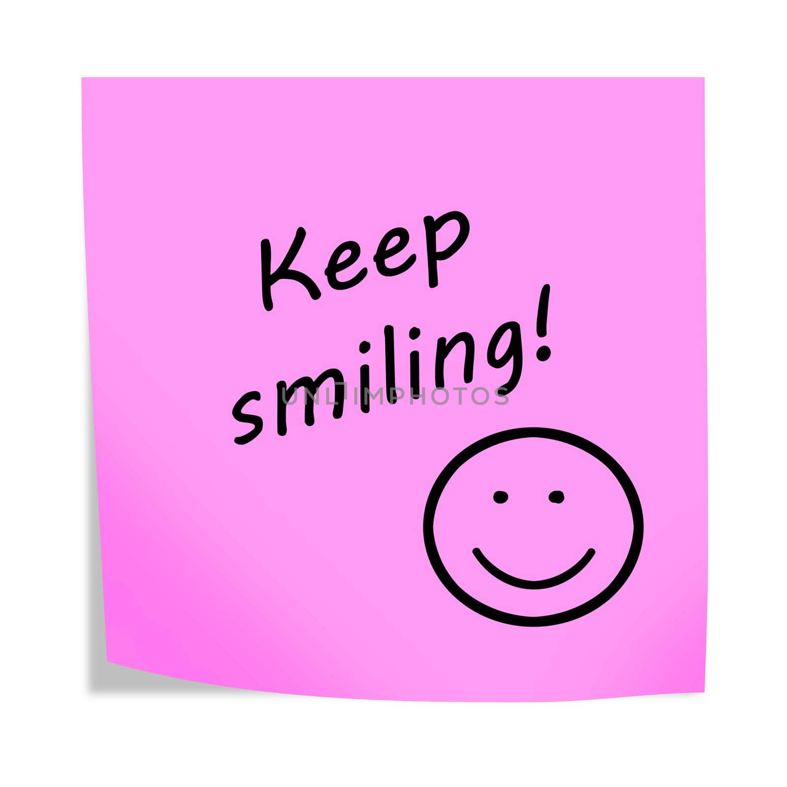 A keep smiling 3d illustration post note reminder on white with clipping path