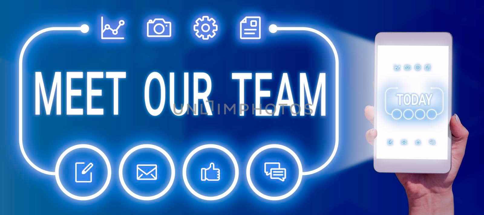 Text showing inspiration Meet Our Team, Word for Presentation of a teamwork Meeting with group of showing Businessman Holding A Tablet With Glowing Digital S In A Futuristic Frame.