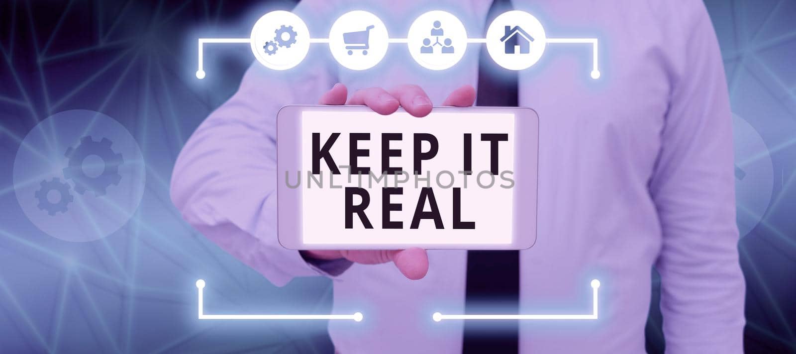 Sign displaying Keep It Real. Business idea Be yourself honest authentic genuine tell the truth always Man With Pen Pointing On Digital Target Presenting Strategies. by nialowwa