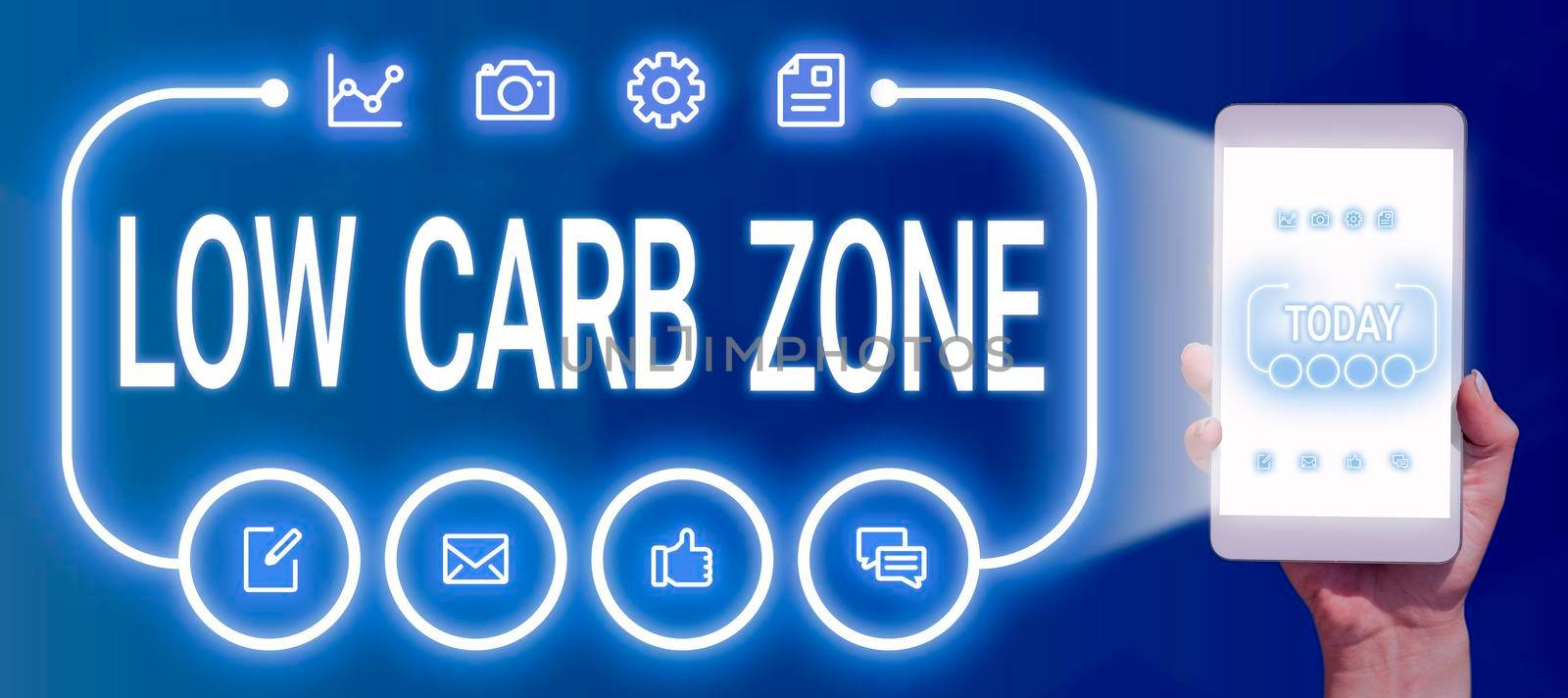 Sign displaying Low Carb Zone. Word for Healthy diet for losing weight eating more proteins sugar free Businessman Holding A Tablet With Glowing Digital S In A Futuristic Frame. by nialowwa