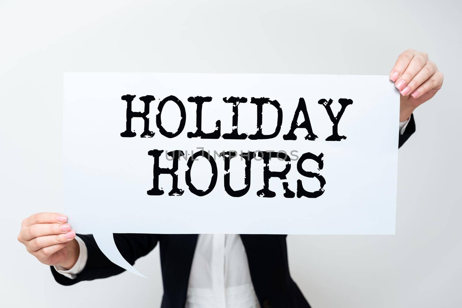 Writing displaying text Holiday Hours, Concept meaning Celebration Time Seasonal Midnight Sales ExtraTime Opening Businesswoman Holding Speech Bubble With Important Messages.