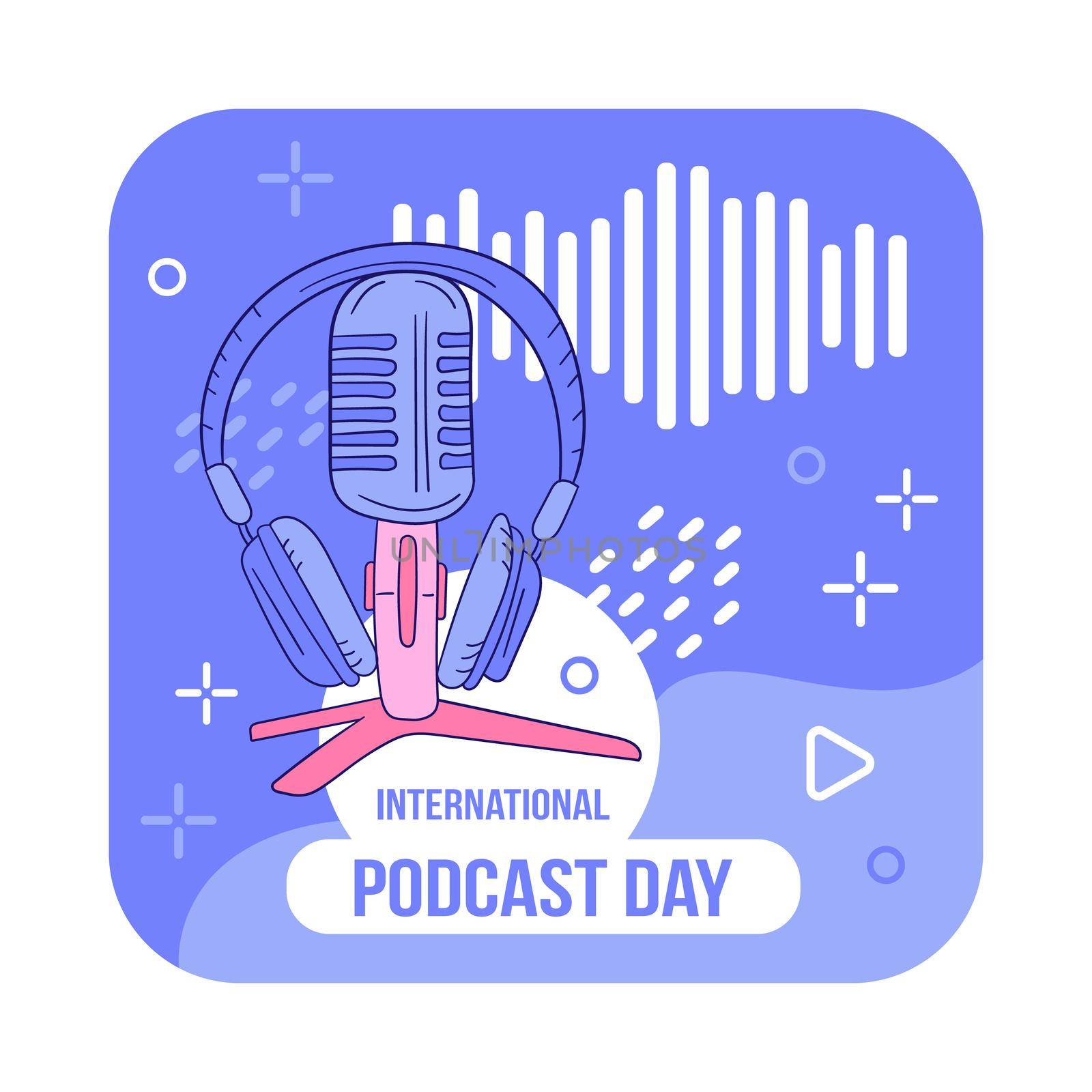 Vector illustration on the theme of International Podcast Day on September 30th. Microphone and headphones in hand drawn style