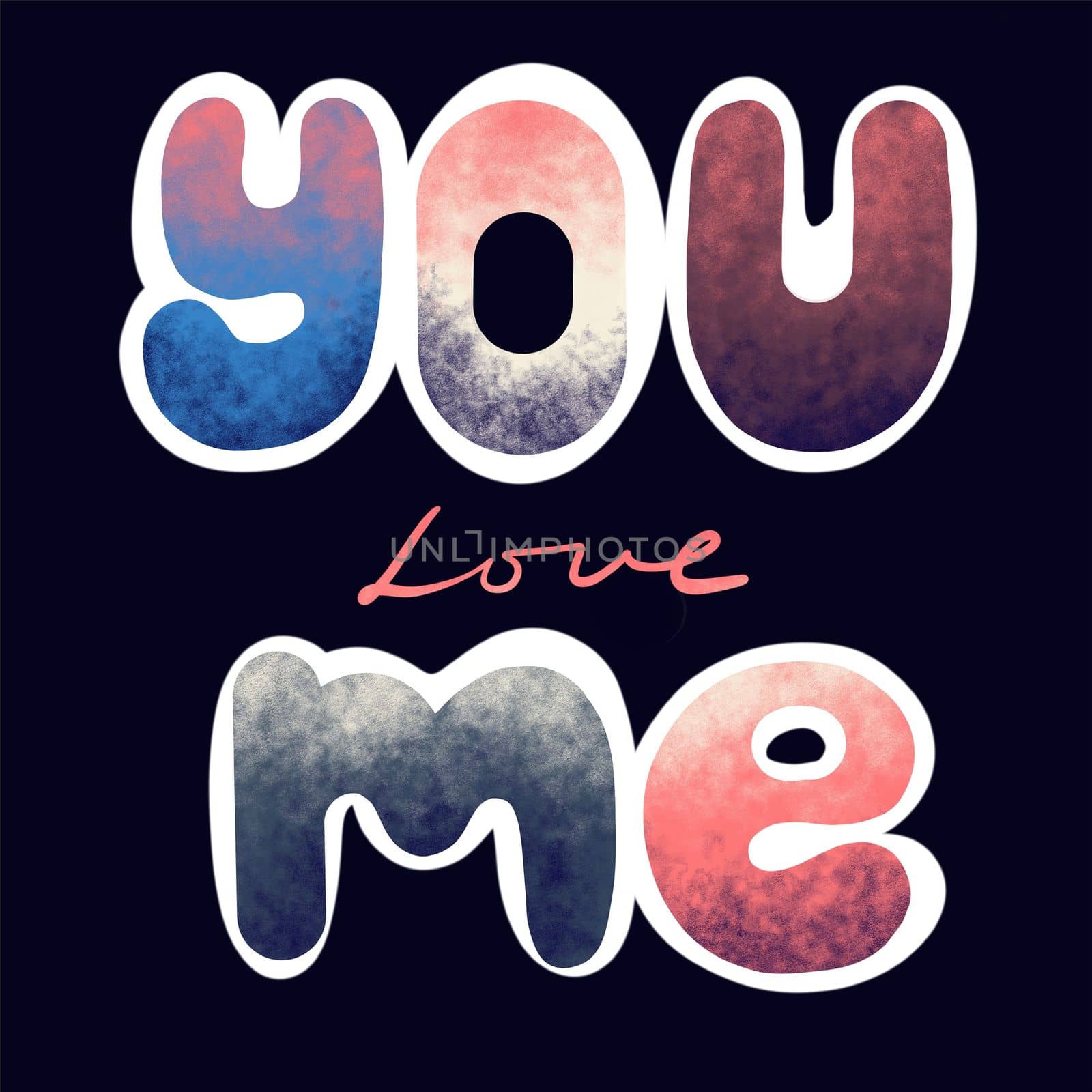 you love me. Hand-written inscription. Lettering for Valentine s Day. illustration by Dustick
