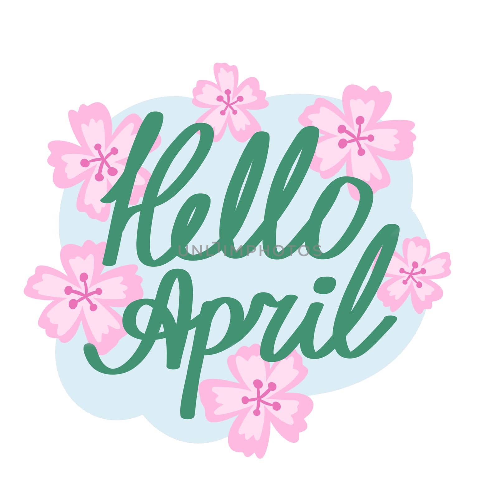 Hello April hand drawn illustration. Spring sticker banner card greeting in pastel colors with flowers leaves nature colorful flora, scrapbooking bullet journal label, lettering calligraphy words. by Lagmar