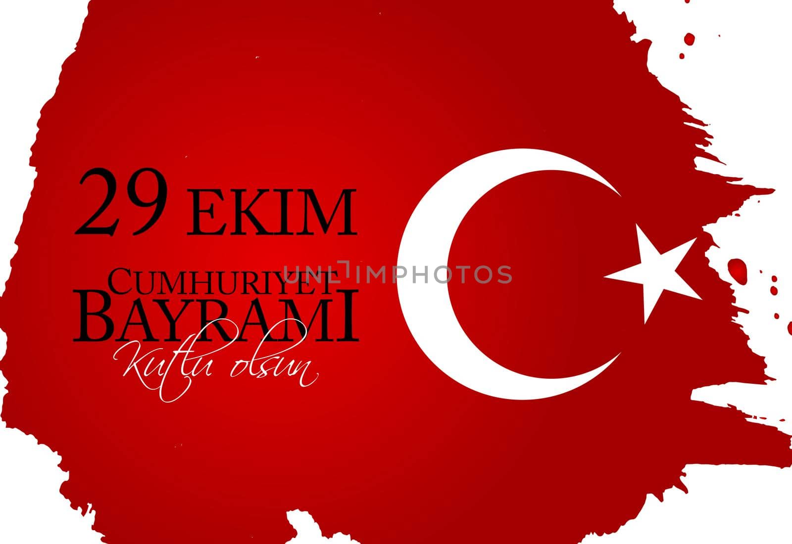 29 Ekim Cumhuriyet Bayrami kutlu olsun. Translation: 29 october Republic Day Turkey and the National Day in Turkey, Happy holiday by yganko