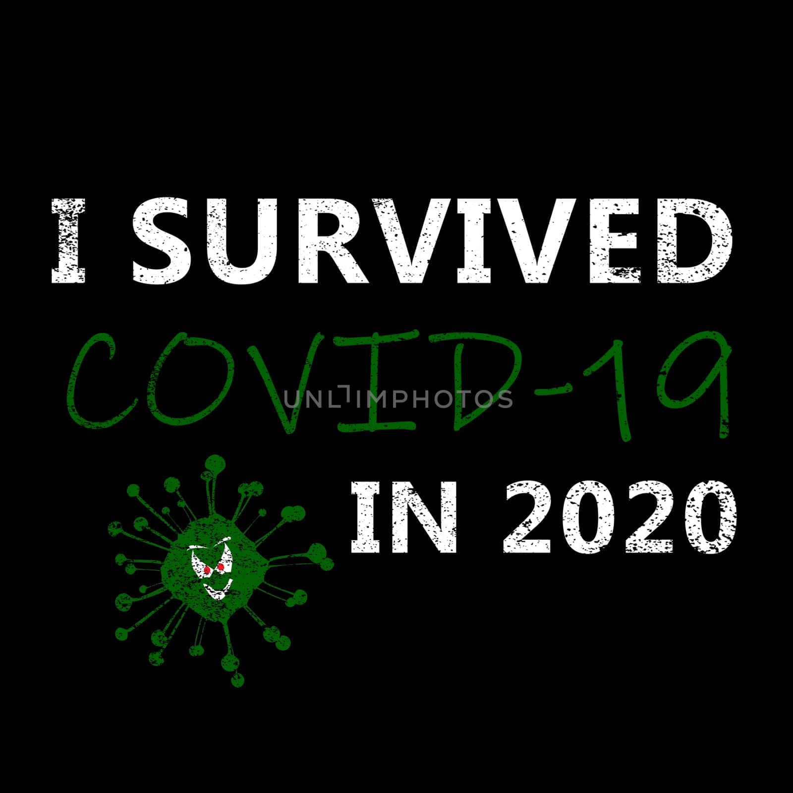 i Survived the Covid-19 in 2020 by Bigalbaloo