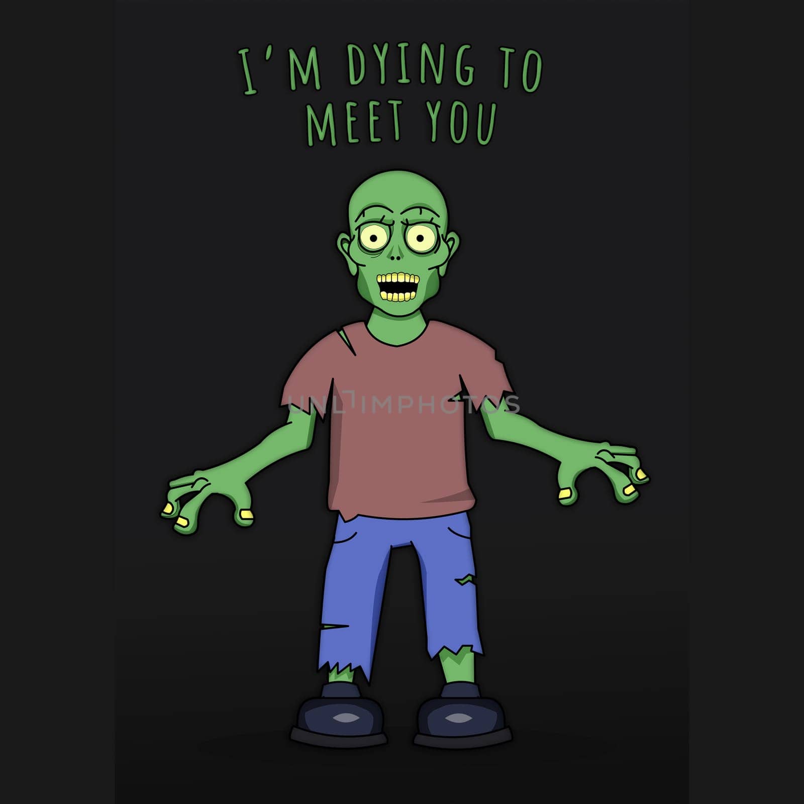 The text "I'm dying to meet you" above a zombie.