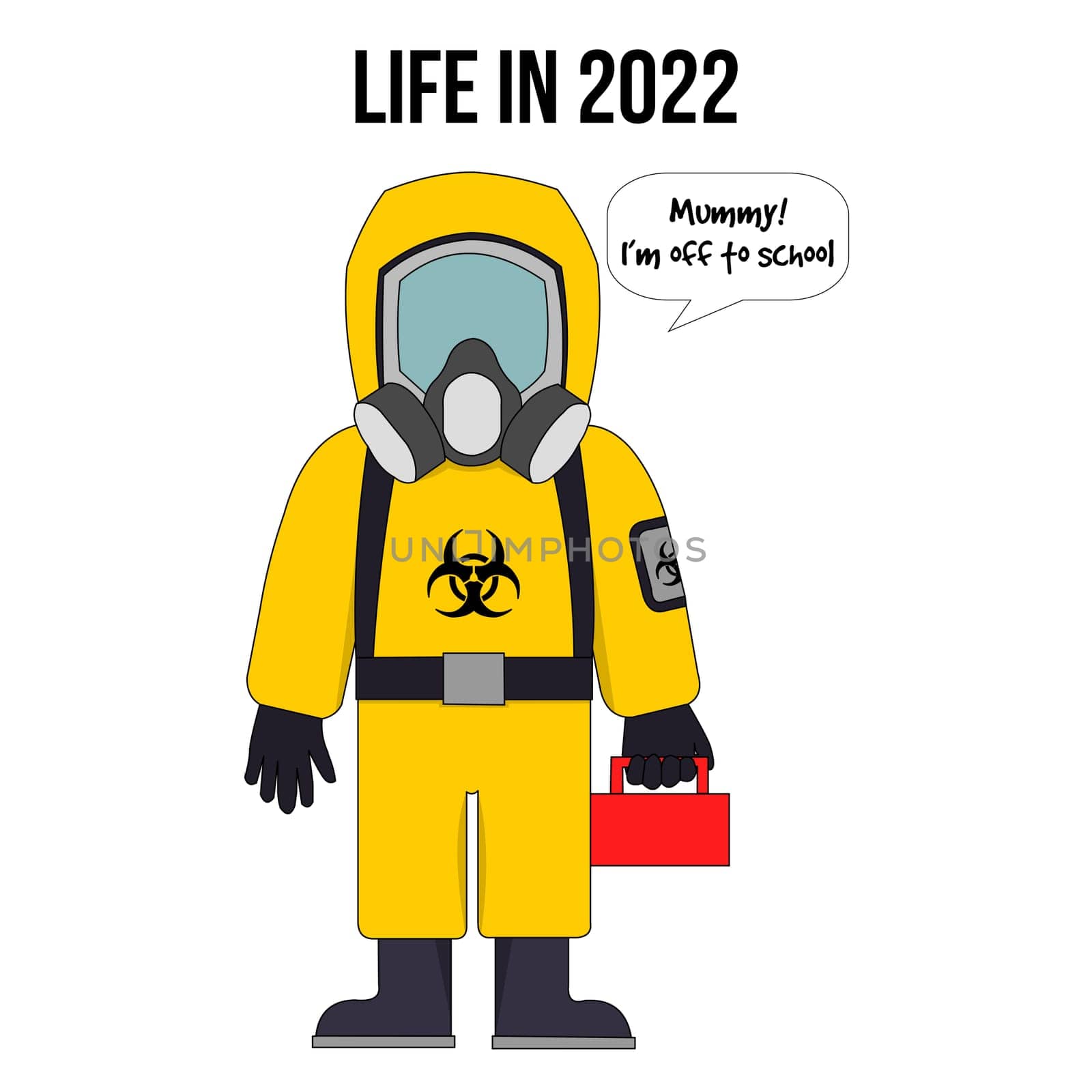 A child going to school wearing a hazard suit with the text "life in 2022".