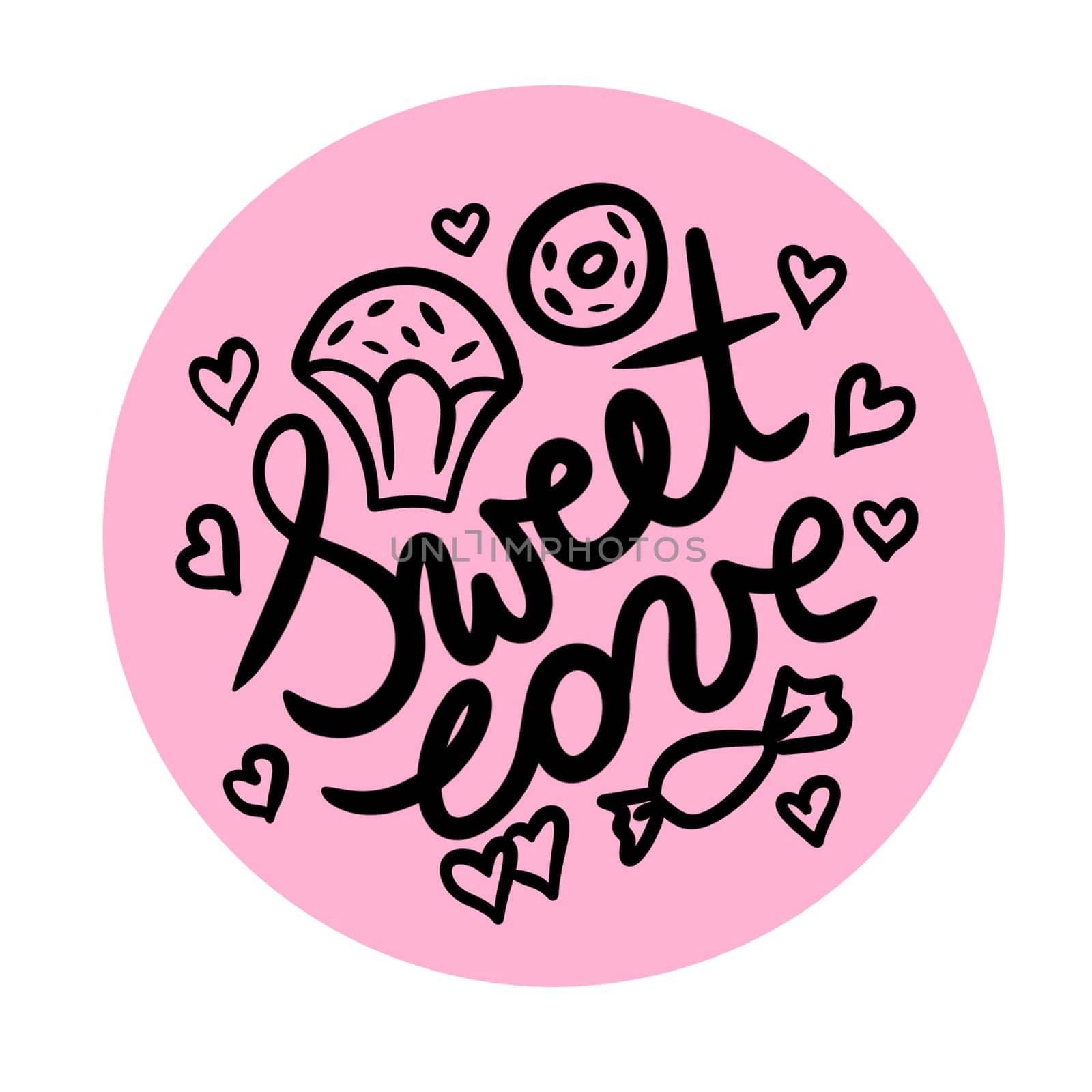 Hand drawn illustration of Valentine day greeting, desserts, sweet tasty candy cupcake. Cute trendy lollipop design, pink baking bakery pastel party food, sugar recipe cooking. by Lagmar