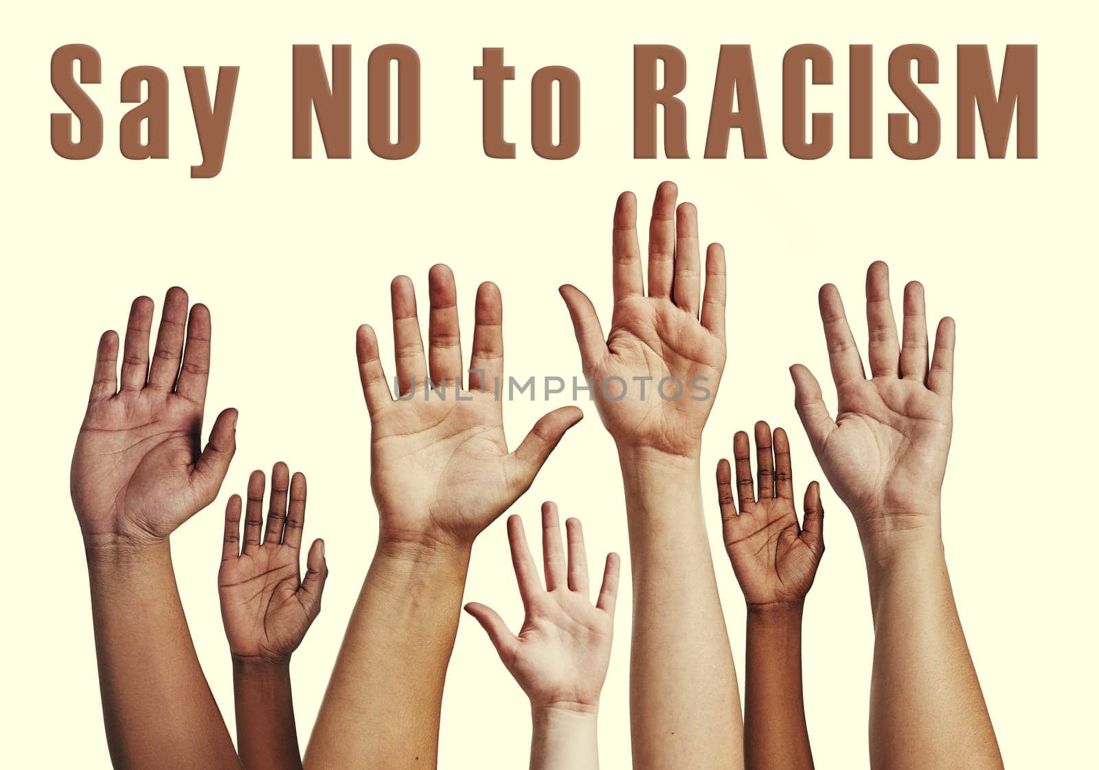 Hands, people and stop racism poster with solidarity, justice and equality with words and no. Community, collaboration and campaign for support, human rights and message for protest and awareness by YuriArcurs